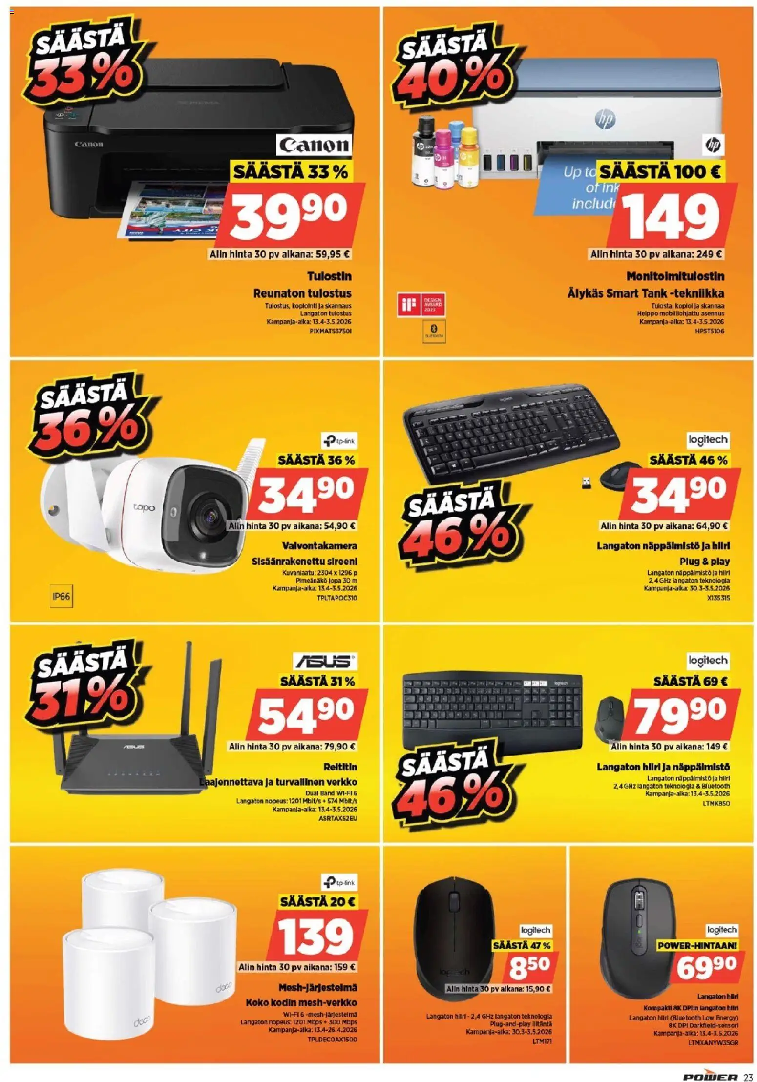 Power tarjoukset – voimassa 18.04.2026 alkaen | Sivu: 24 | Tuotteet: Valvontakamera, Monitoimitulostin, Tulostin, Hiiri