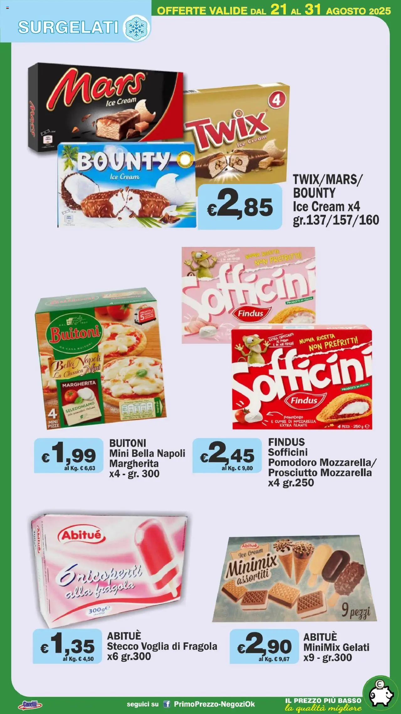 Volantino Primo Prezzo del 21.08.2025 | Pagina: 34 | Prodotti: Mozzarella, Pomodoro, Prosciutto, Forno