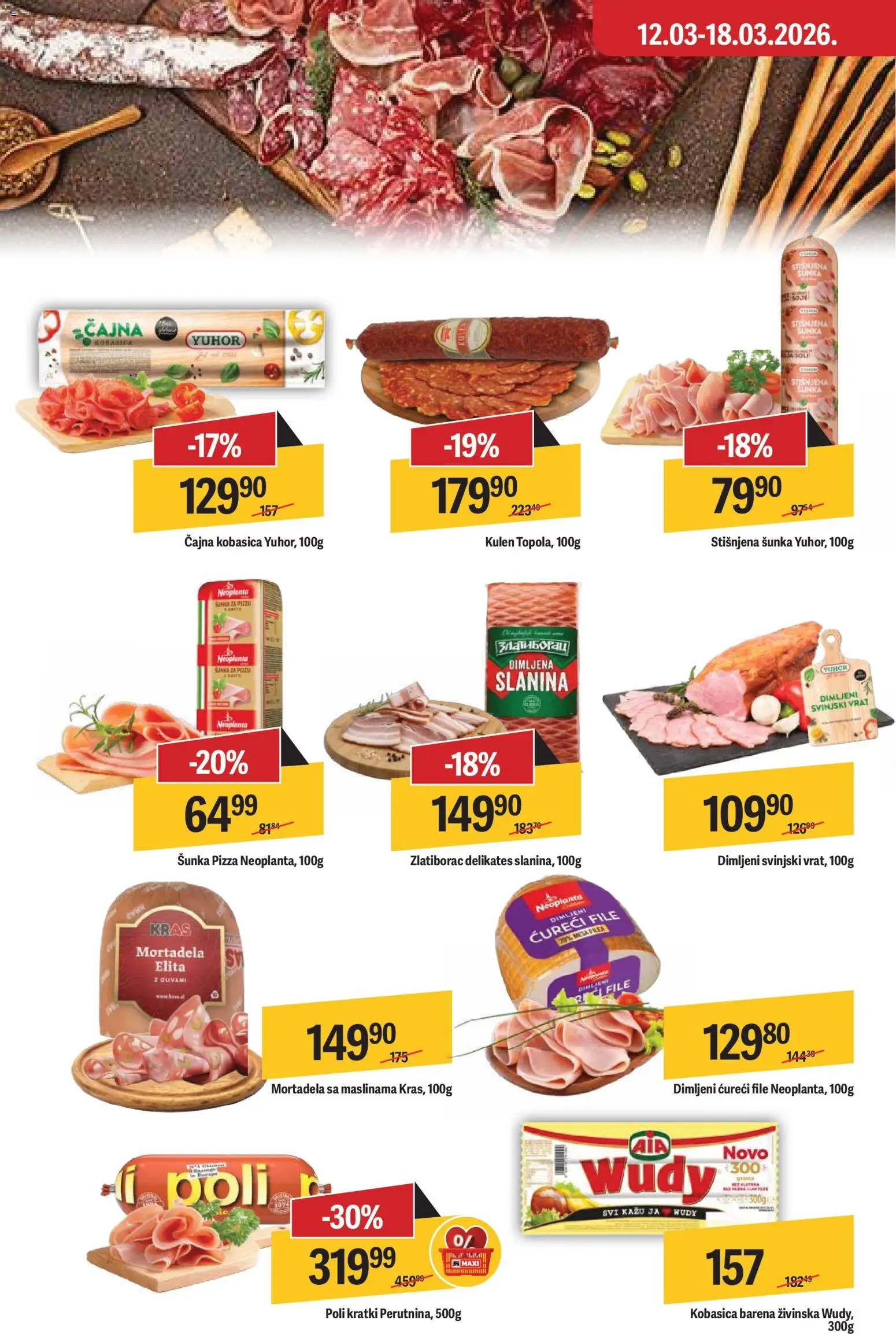 Maxi katalog - važi od 12.03.2026 | Strana: 16 | Proizvode: Kulen, Svinjski vrat, Šunka, Kobasica