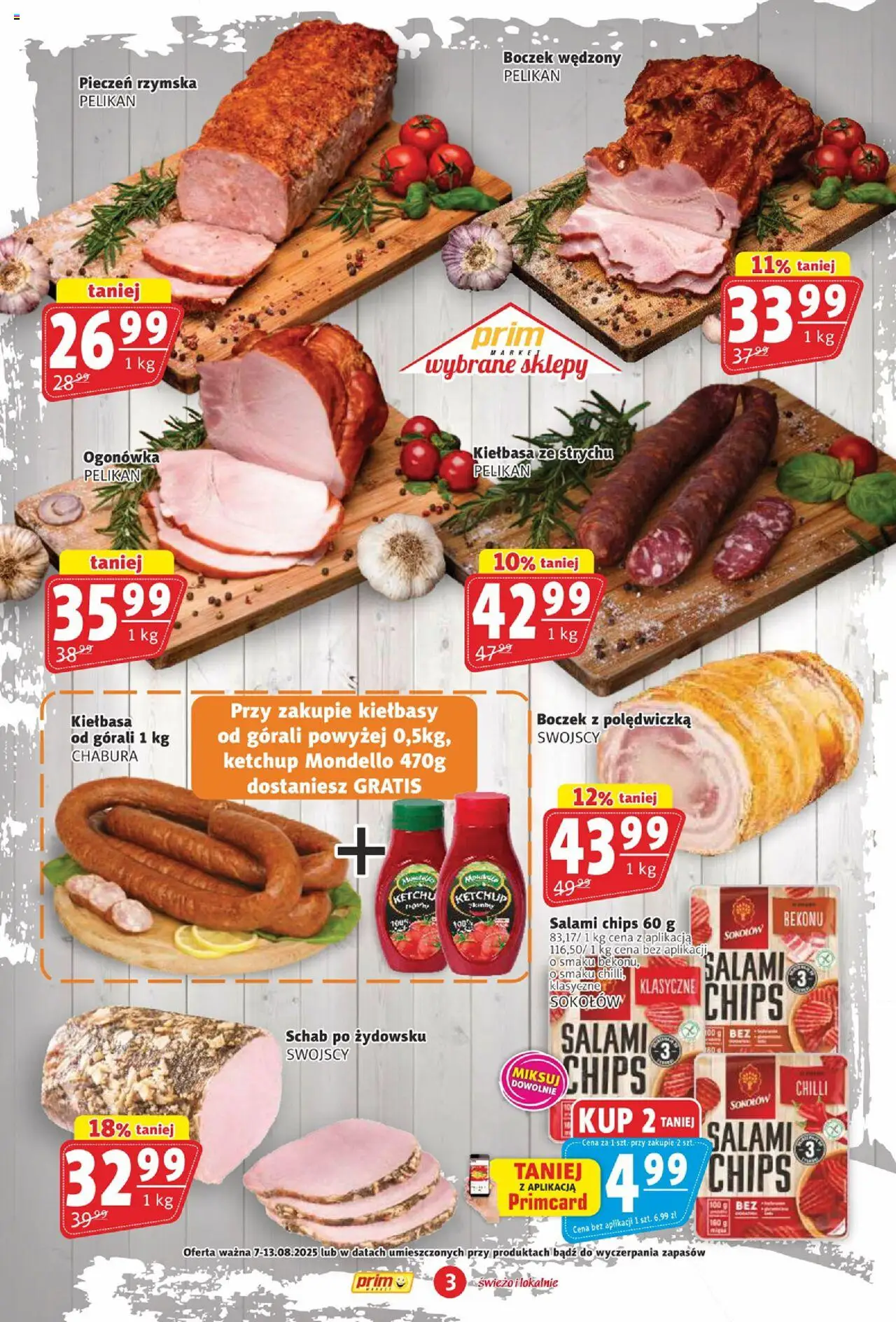Prim Market Gazetka od 07.08.2025 | Strona: 3 | Produkty: Kiełbasa, Schab, Boczek wędzony, Salami
