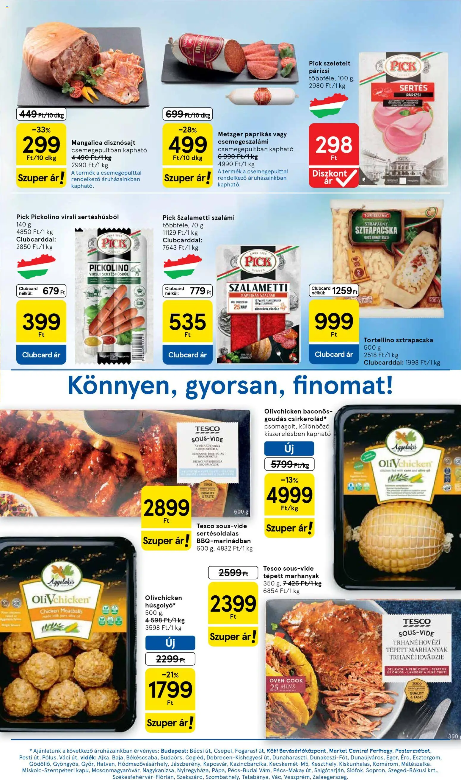 Tesco akciós ujság - amely érvényes a következő dátumtól: 07.04.2026 | Oldal: 3 | Termékek: Virsli, Pick, Szalámi, Párizsi