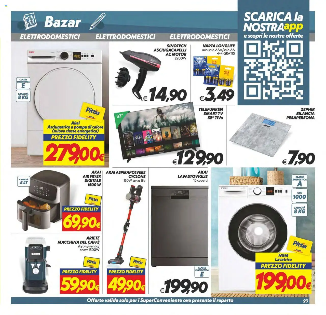 Volantino SuperConveniente del 23.09.2025 | Pagina: 23 | Prodotti: Lavatrice, Asciugatrice, Bilancia, Aspirapolvere