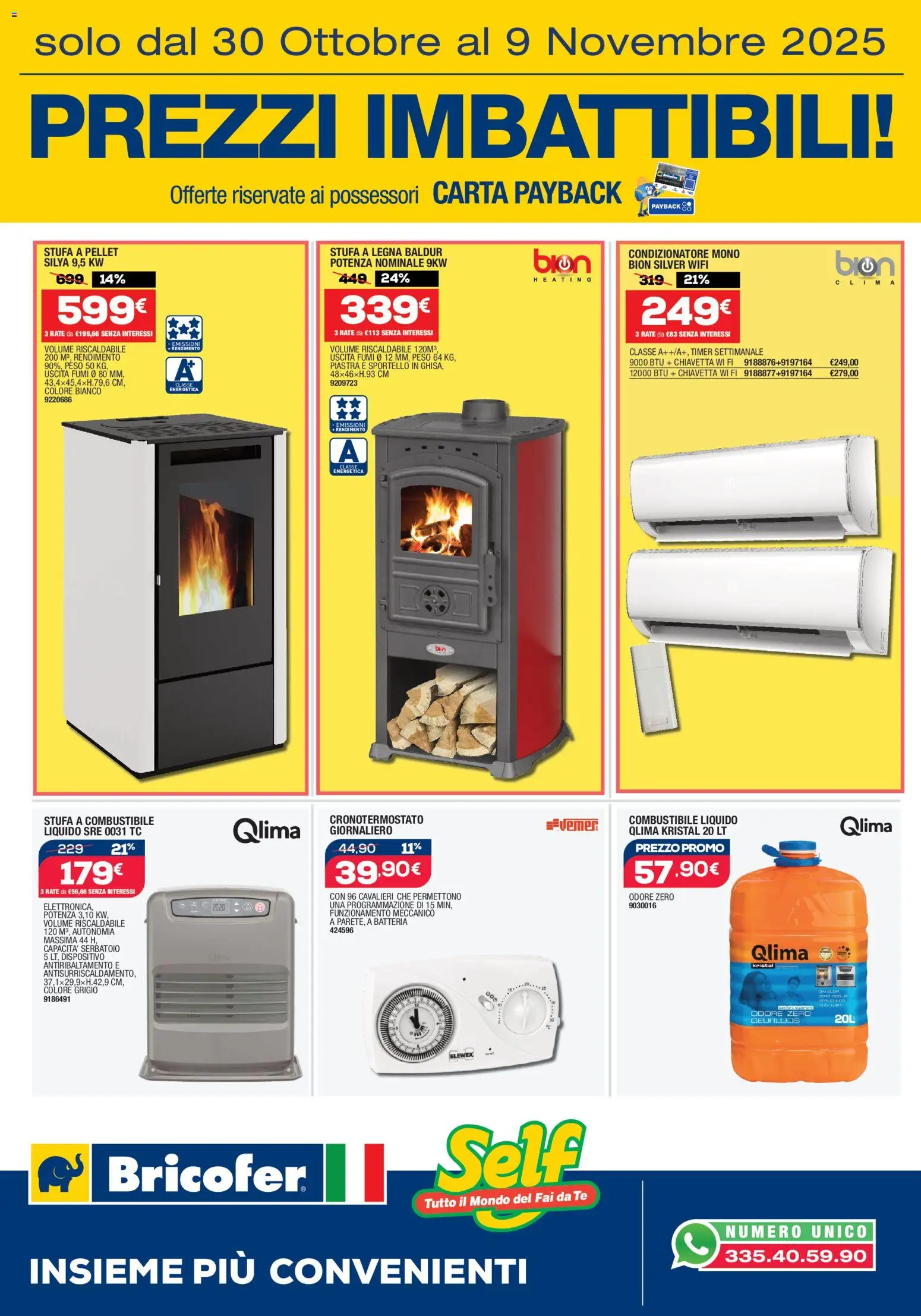 Volantino Bricofer del 30.10.2025 | Pagina: 6 | Prodotti: Stufa a legna, Stufa a pellet, Condizionatore, Batteria