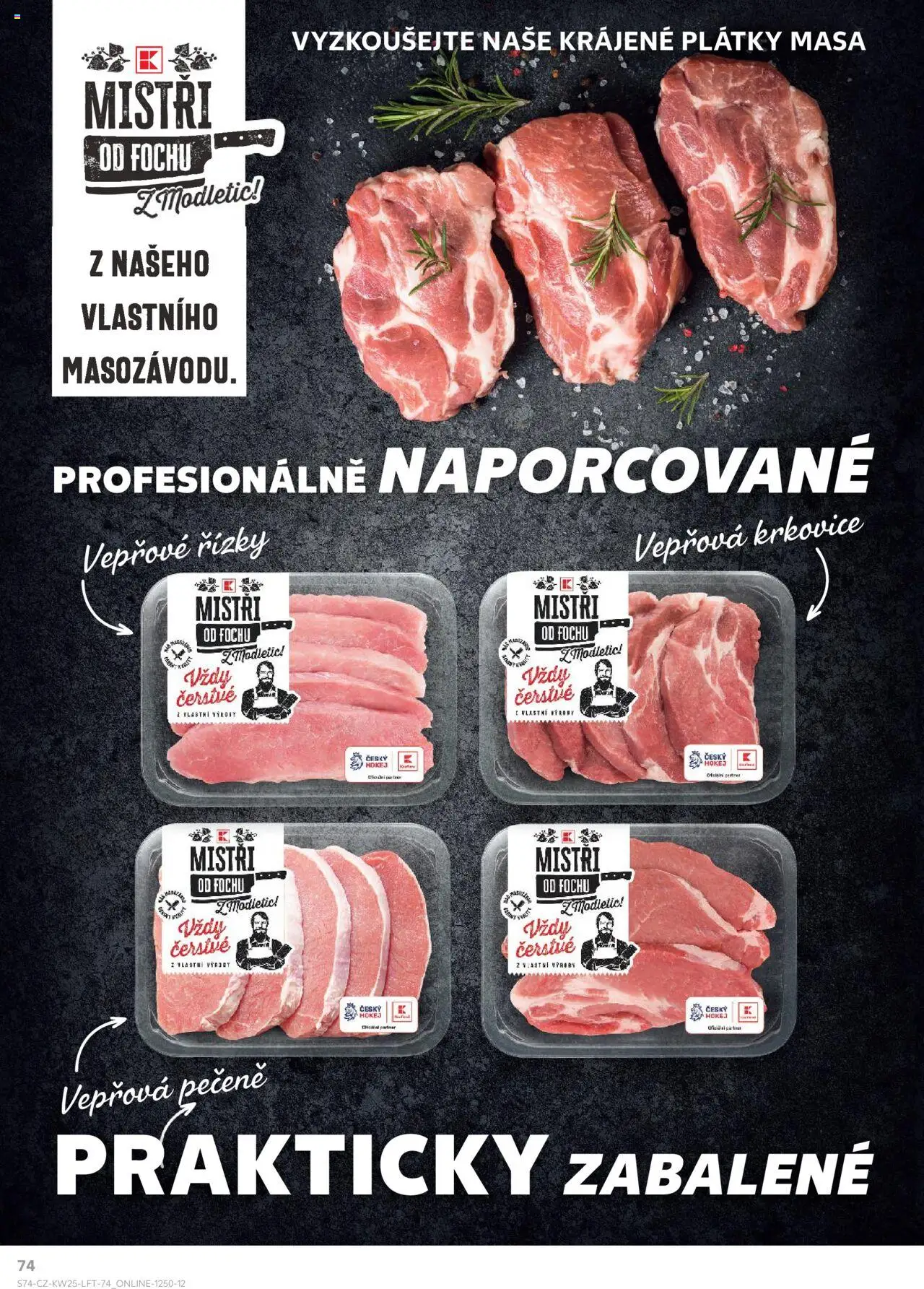 Kaufland leták od 18.06.2025 | Strana: 74 | Produkty: Vepřové řízky, Vepřová pečeně, Krkovice, Vepřová krkovice