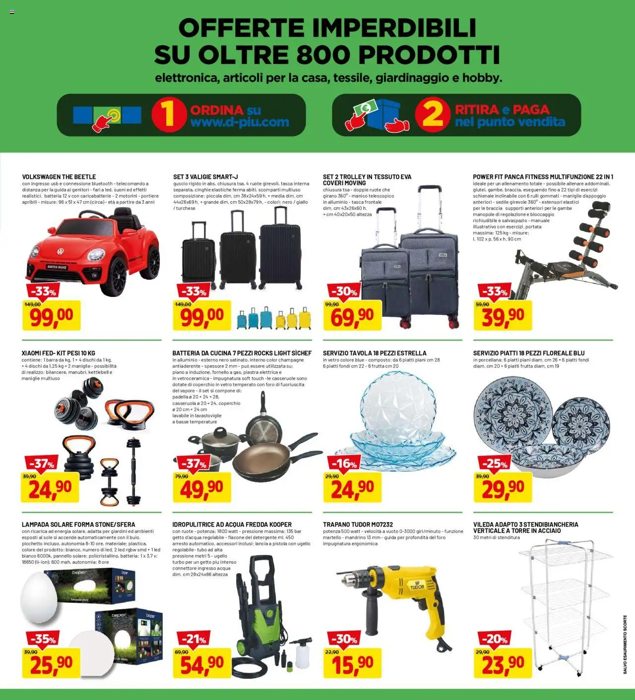 Volantino D Più del 13.10.2025 | Pagina: 19 | Prodotti: Lavastoviglie, Idropulitrice, Casseruola, Elastici