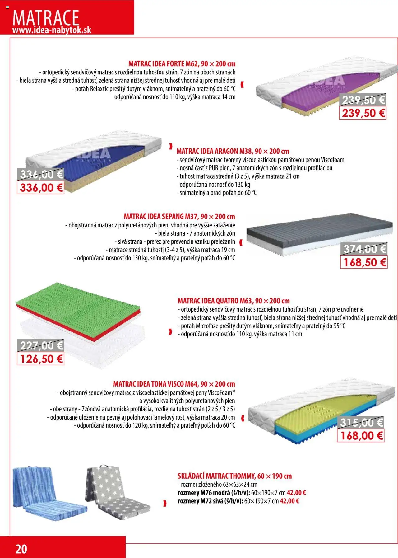 Nové IDEA nábytok akcie – leták je platný od 15.02.2025 | Strana: 20 | Produkty: Matrace, Matrac, Skladací matrac