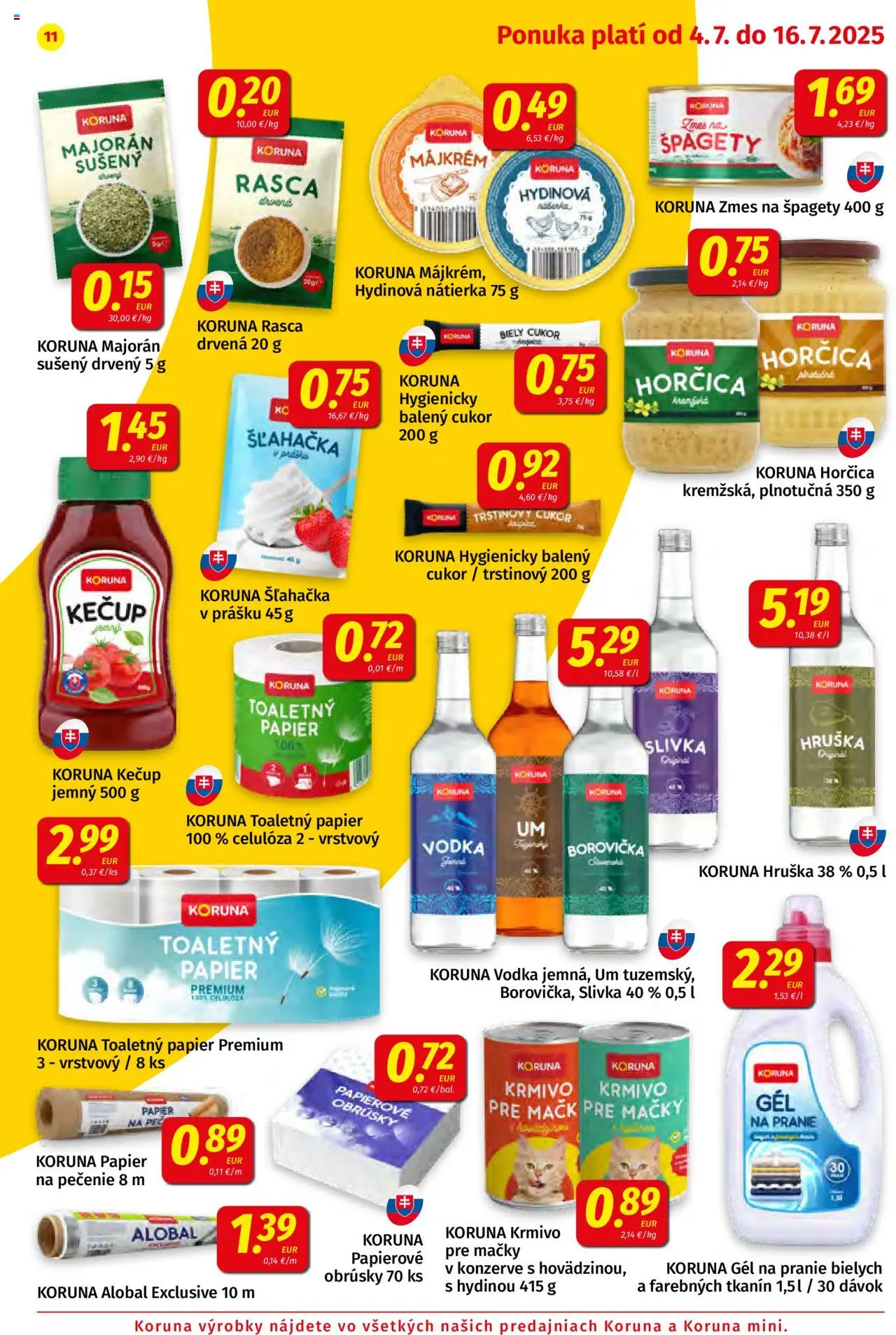 Koruna leták │ platný od 04.07.2025 | Strana: 11 | Produkty: Borovička, Trstinový cukor, Šľahačka, Pec