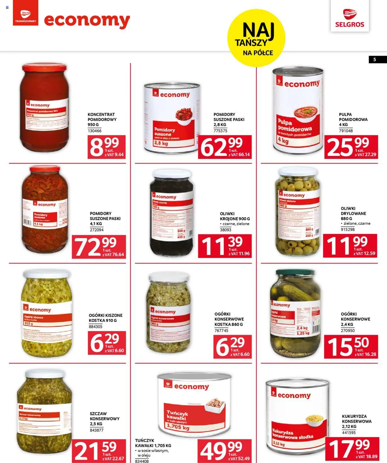 Selgros cash&carry - Katalog Marki Własne od 14.08.2025 | Strona: 5 | Produkty: Koncentrat pomidorowy, Oliwki zielone, Tuńczyk, Ogórki