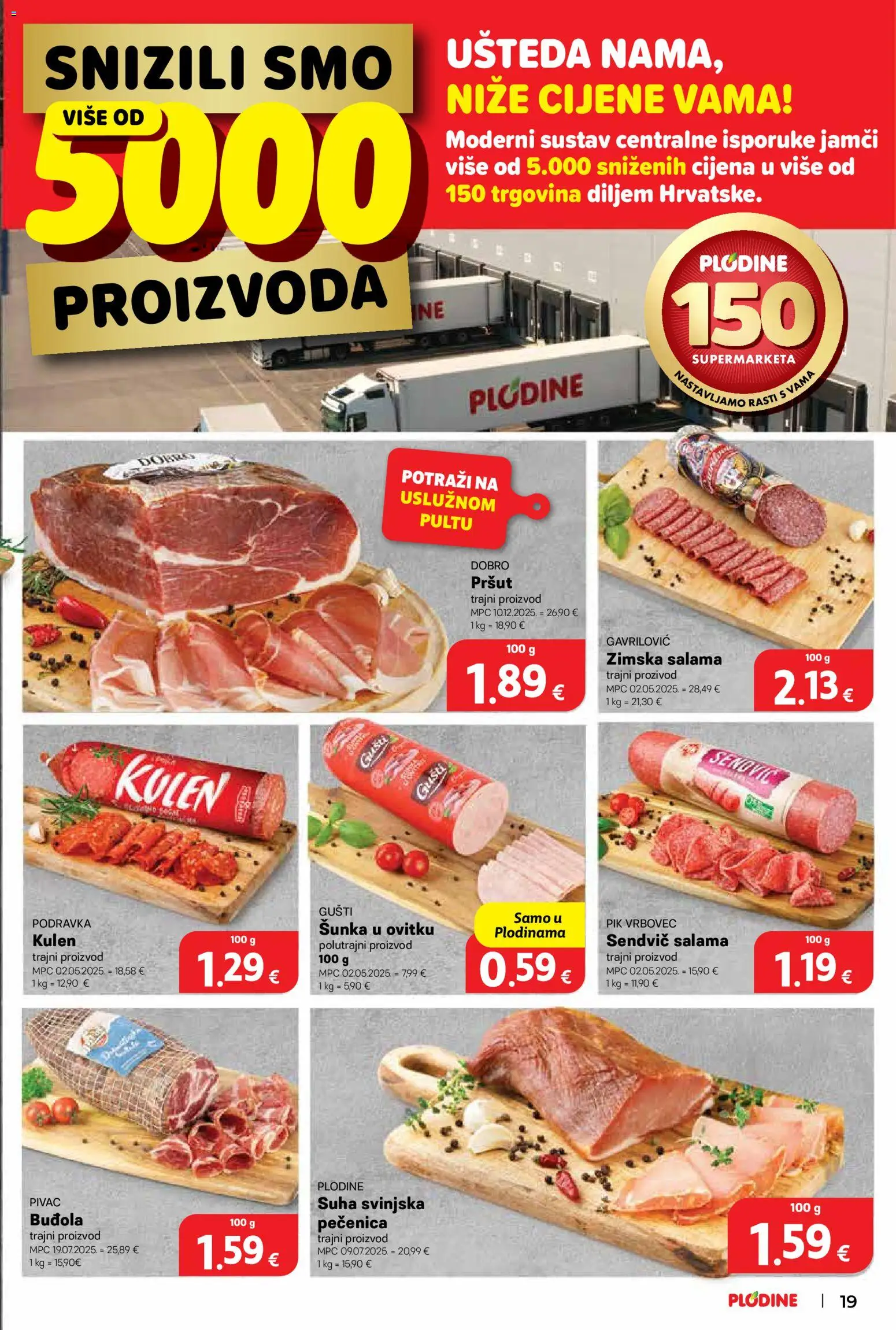 Plodine katalog | vrijedi od 21.01.2026 | Stranica: 19 | Proizvodi: Salama, Šunka, Pršut, Pik Vrbovec