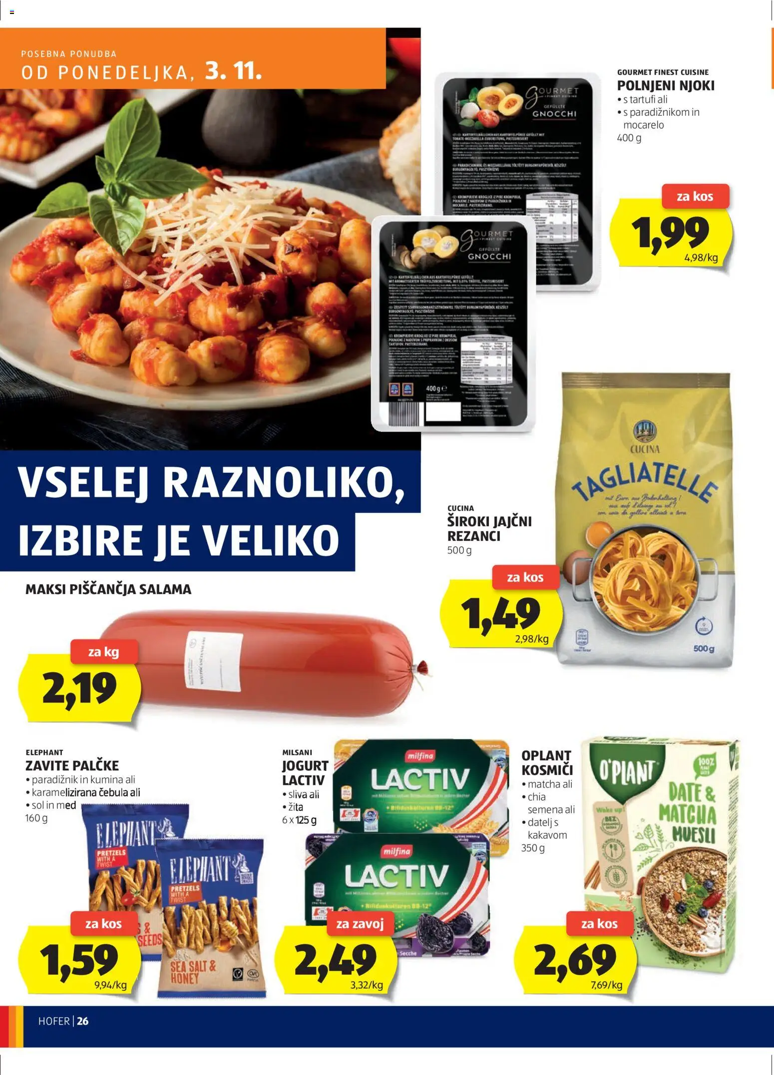 Novi Hofer katalog ponudbe – veljaven od 30.10.2025 | Stran: 26 | Izdelki: Kos, Njoki, Salama, Kosmici