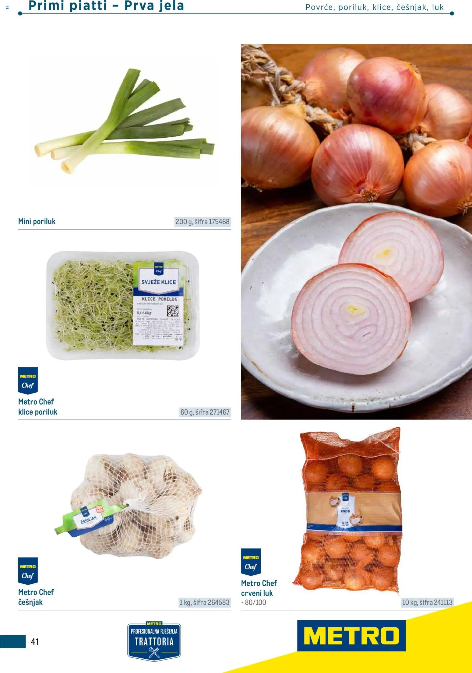 Metro katalog | vrijedi od 05.03.2026 | Stranica: 41 | Proizvodi: Crveni luk, Luk, Češnjak, Poriluk