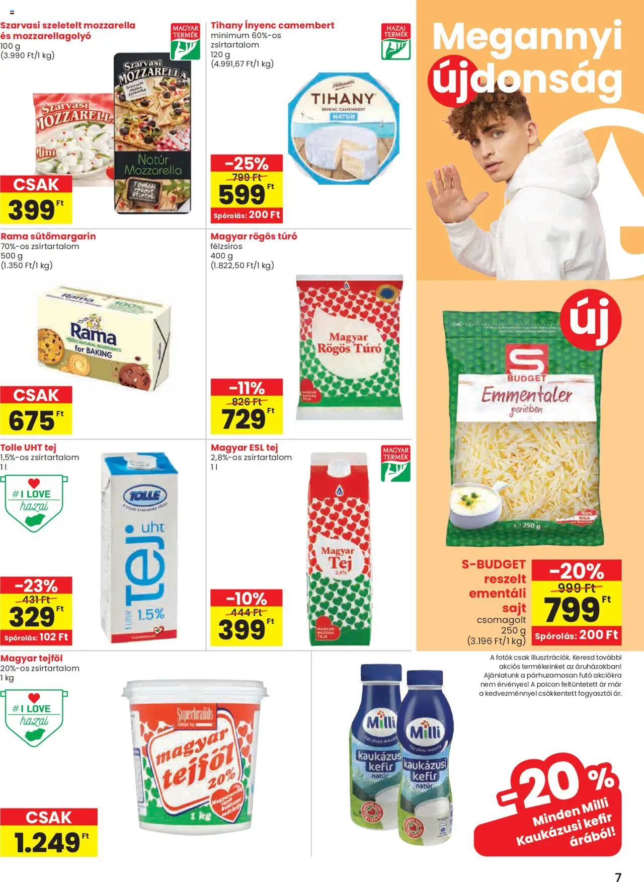Spar akciós ujság - amely érvényes a következő dátumtól: 19.06.2025 | Oldal: 7 | Termékek: Mozzarella, Rama, Cottage cheese, Tej