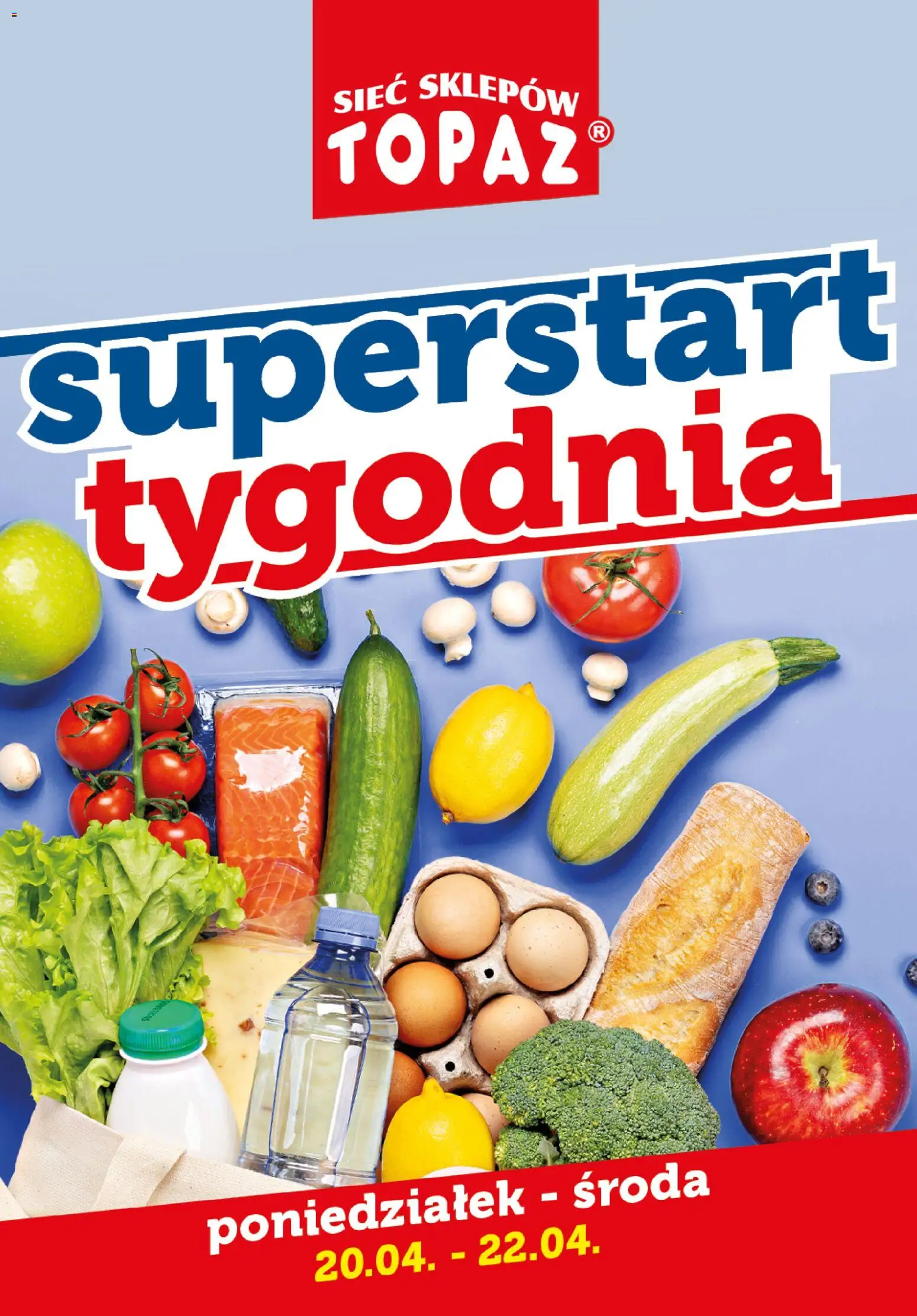 Topaz gazetka - Superstart tygodnia od 20.04.2026 | Strona: 1