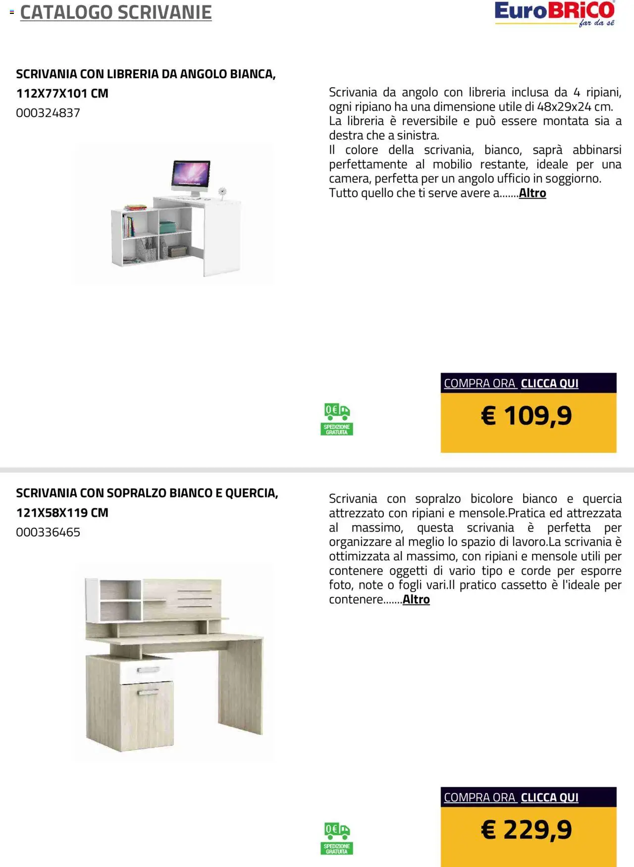 Volantino Eurobrico del 23.07.2025 | Pagina: 3 | Prodotti: Ripiano, Libreria, Scrivania