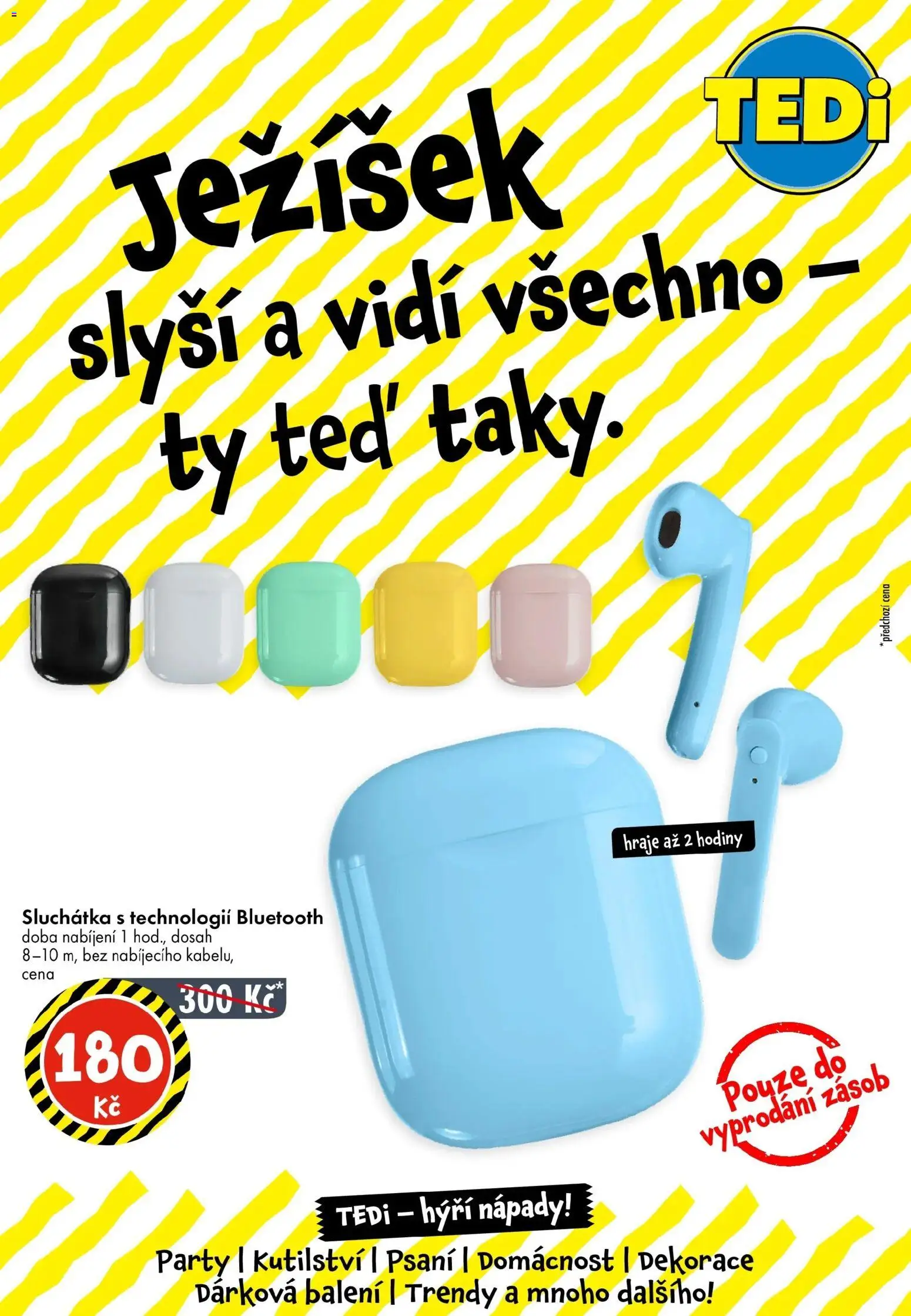 TEDi leták - Praha, Ostrava, Plzeň od 12.12.2025 | Strana: 2 | Produkty: Hodiny, Sluchátka, Dekorace