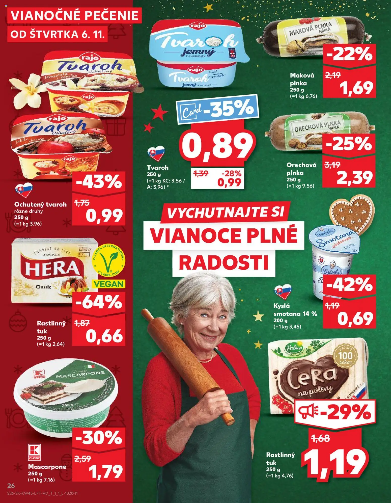 Nové Kaufland akcie – leták je platný od 06.11.2025 | Strana: 26 | Produkty: Smotana, Tvaroh, Mascarpone, Hera