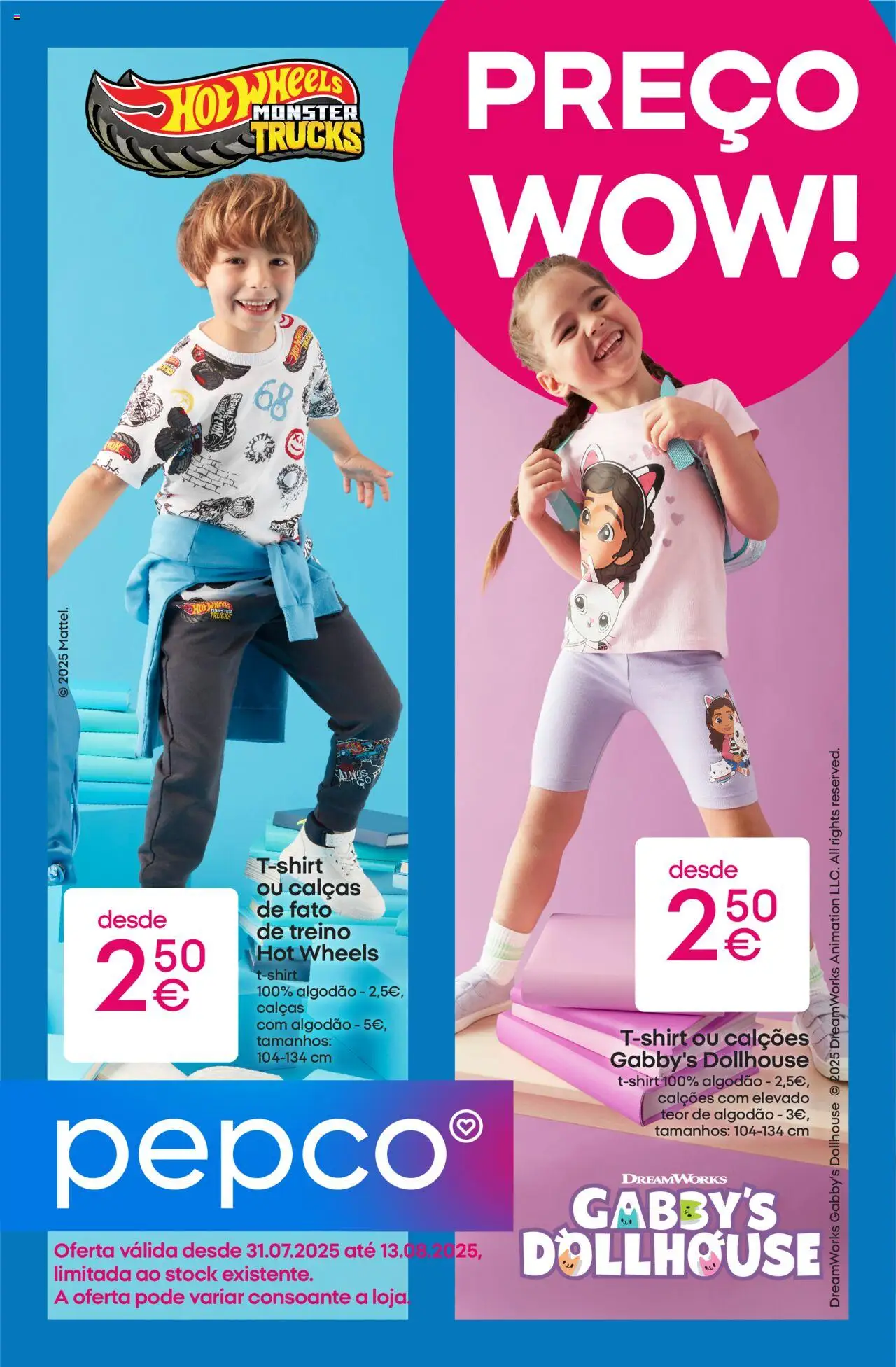 Pepco folheto │ válido de 31.07.2025 | Página: 1 | Produtos: Algodão, Calças, Calções, Fato