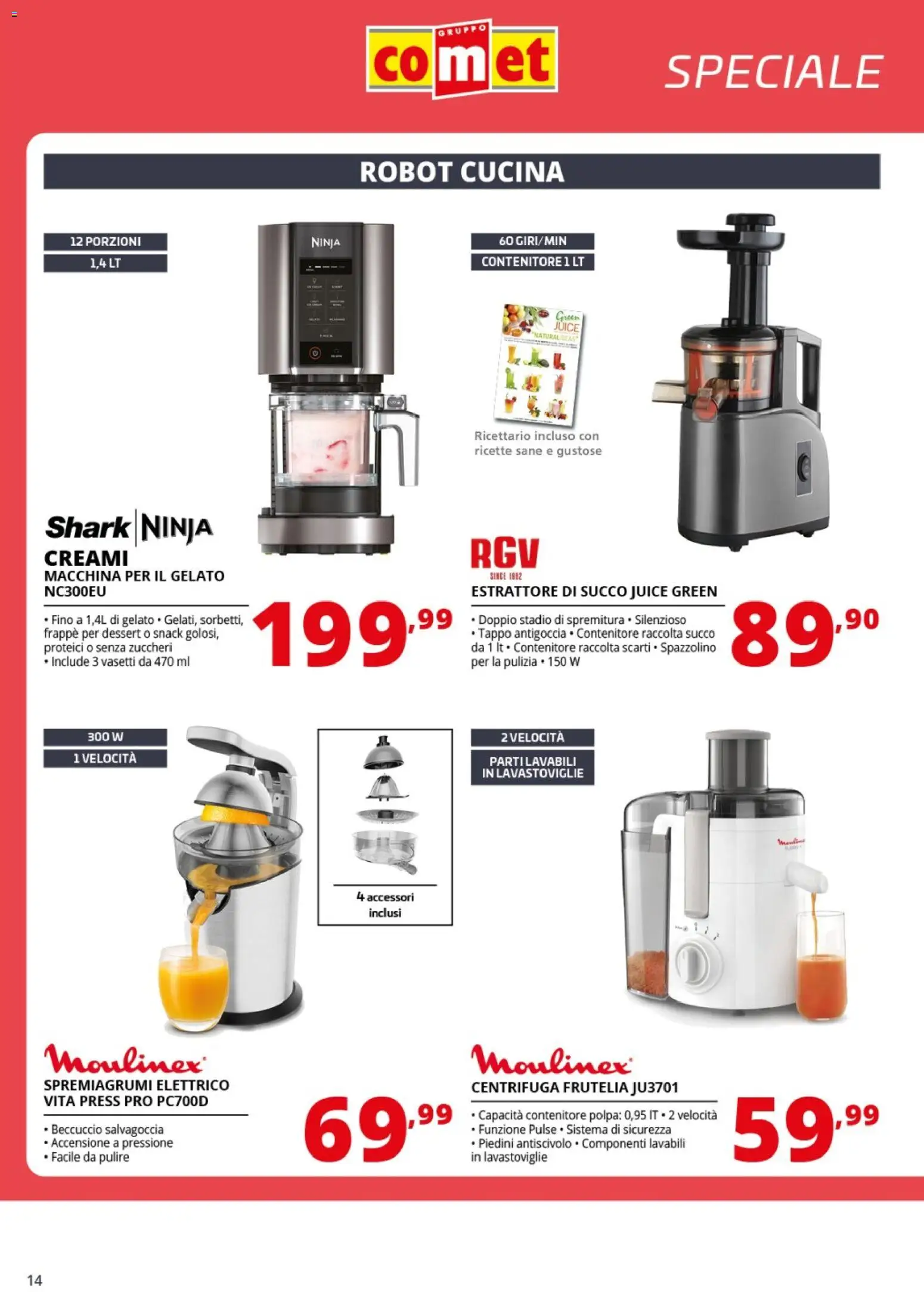Volantino Comet del 24.04.2026 | Pagina: 14 | Prodotti: Succo, Centrifuga, Gelato, Robot
