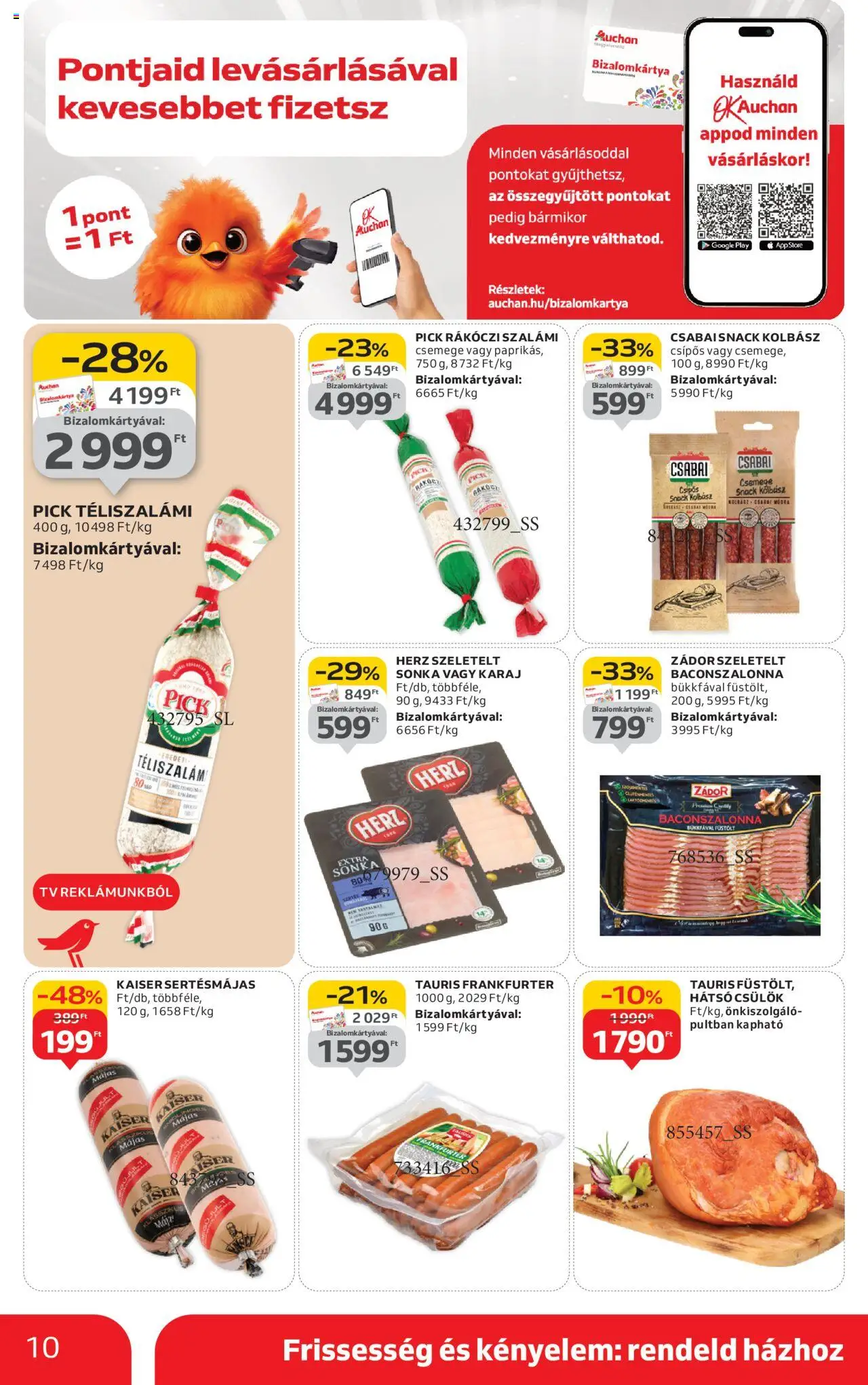 Auchan akciós ujság - amely érvényes a következő dátumtól: 04.09.2025 | Oldal: 10 | Termékek: Kolbász, Rákóczi szalámi, Sonka, Téliszalámi
