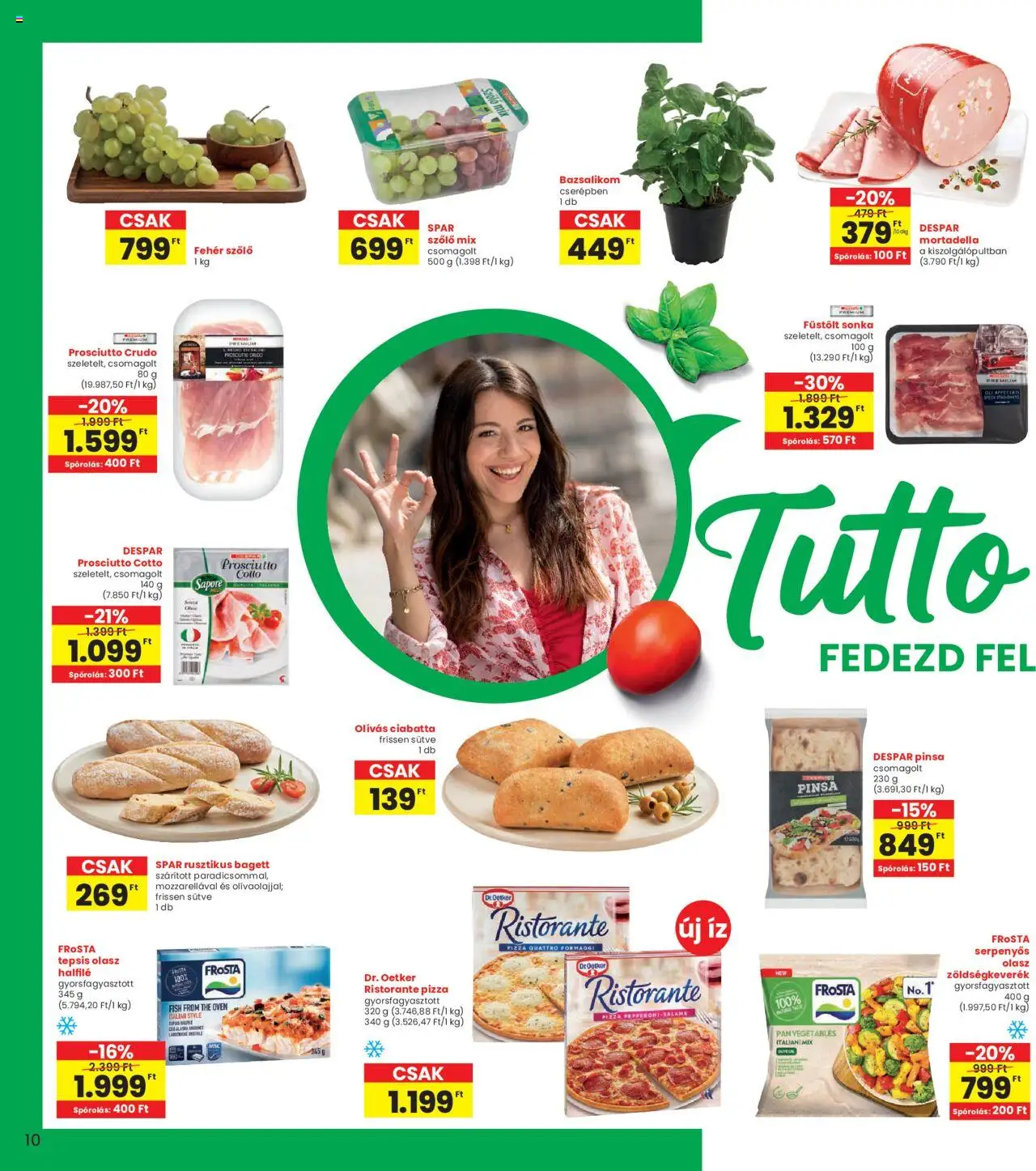 Interspar akciós ujság - amely érvényes a következő dátumtól: 28.08.2025 | Oldal: 10 | Termékek: Prosciutto crudo, Bagett, Bazsalikom, Ciabatta