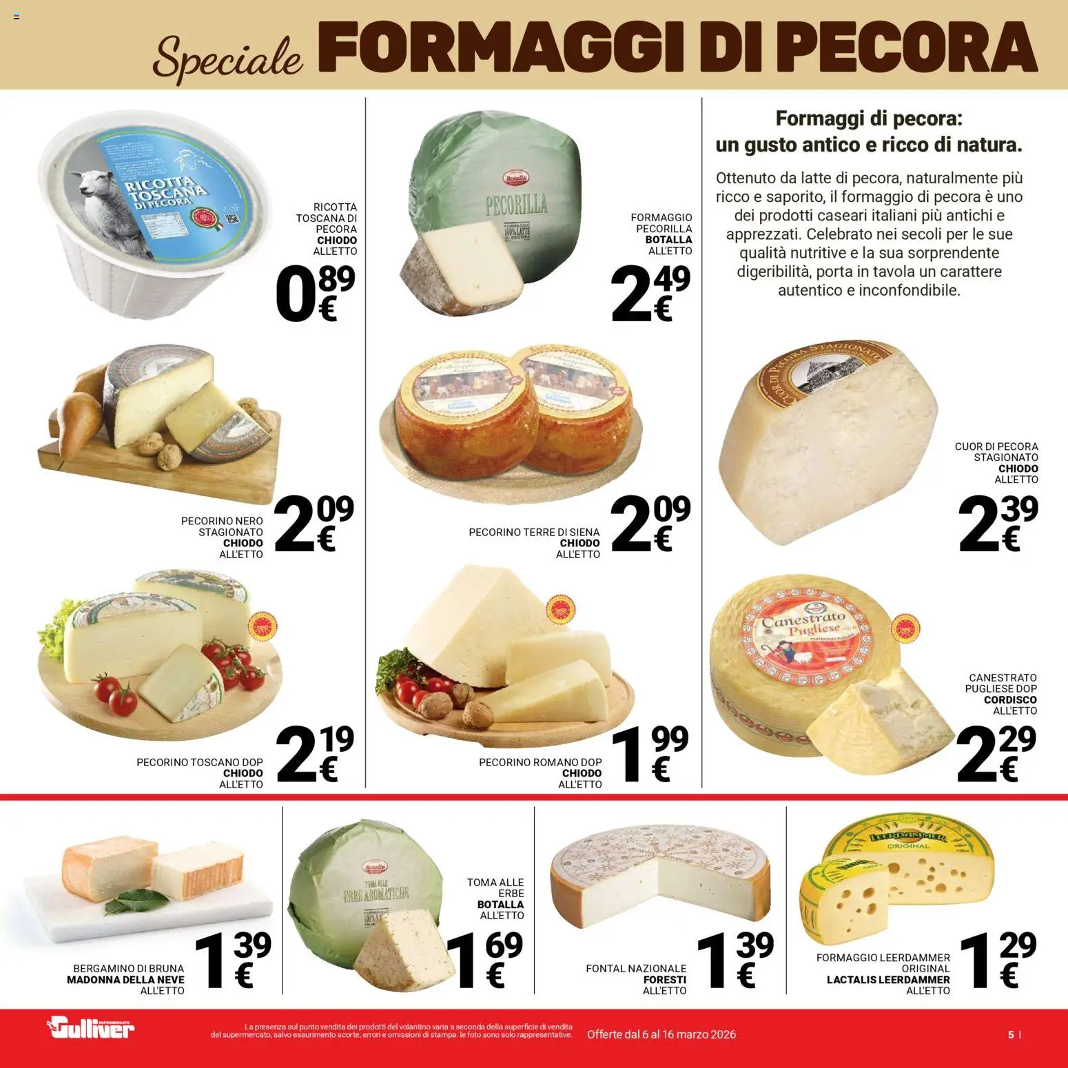 Volantino Gulliver del 06.03.2026 | Pagina: 5 | Prodotti: Latte, Formaggio, Ricotta, Pecorino