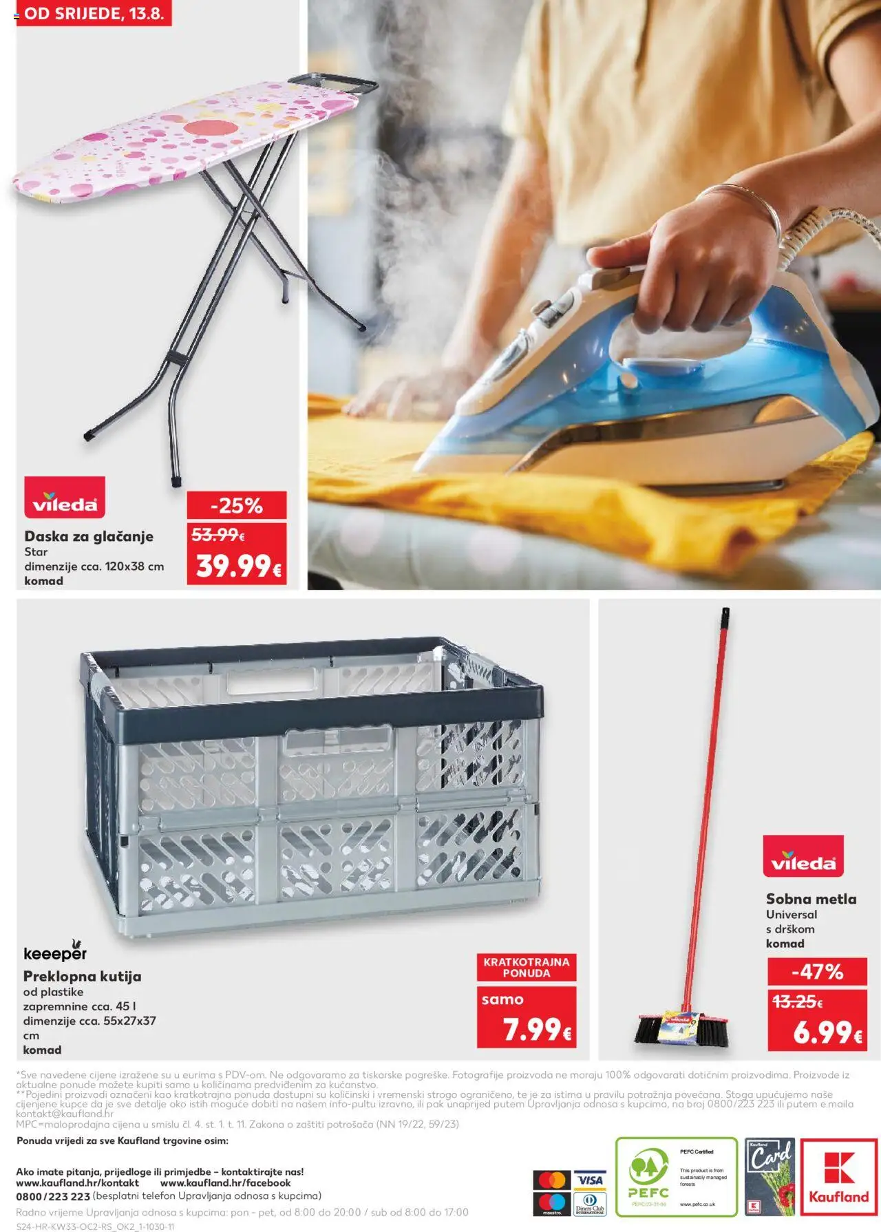 Kaufland katalog | vrijedi od 13.08.2025 | Stranica: 24 | Proizvodi: Kutija, Metla, Daska za glačanje, Vileda