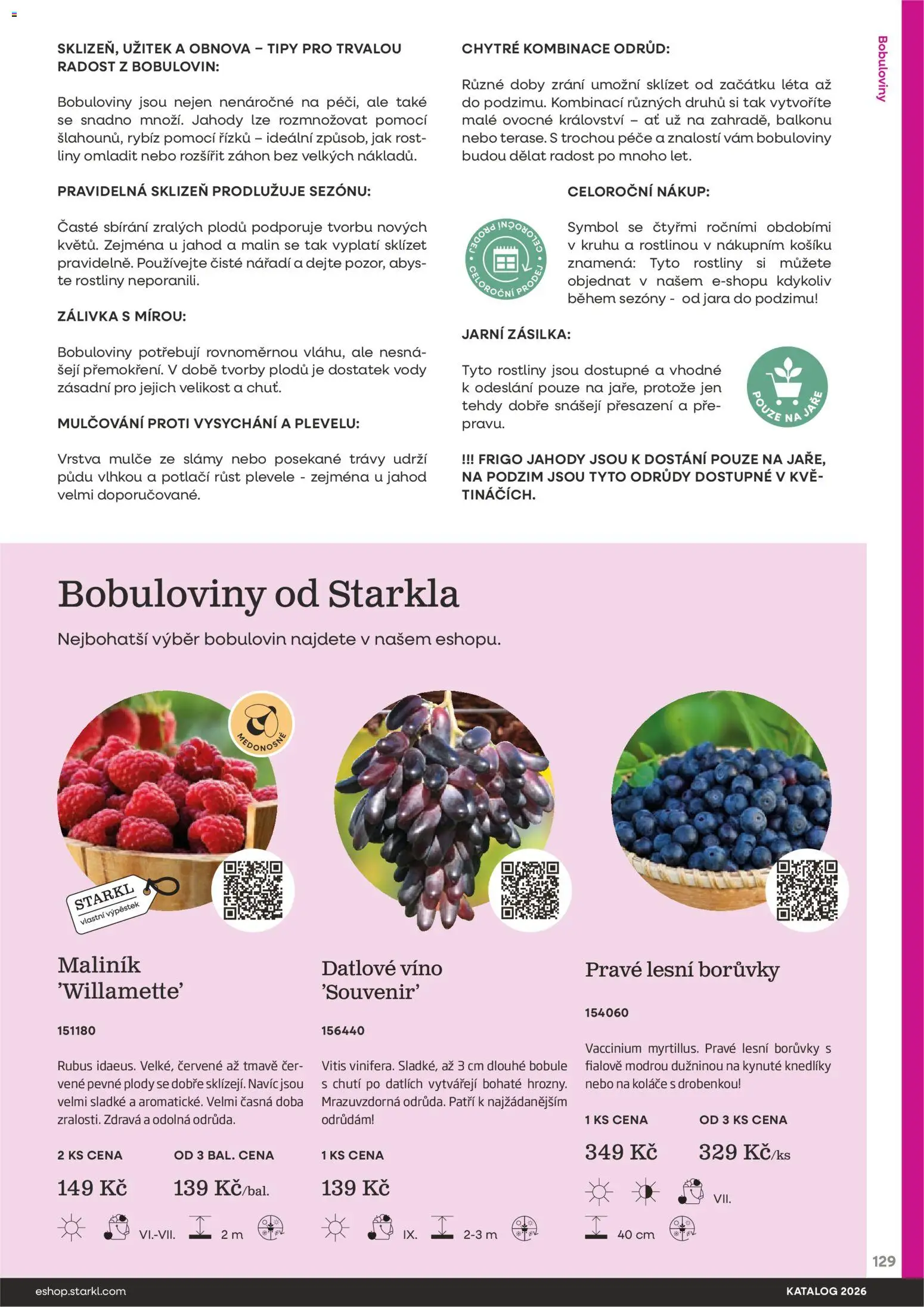 Starkl katalog od 25.02.2026 | Strana: 129 | Produkty: Borůvky, Nářadí, Rostliny, Rošt