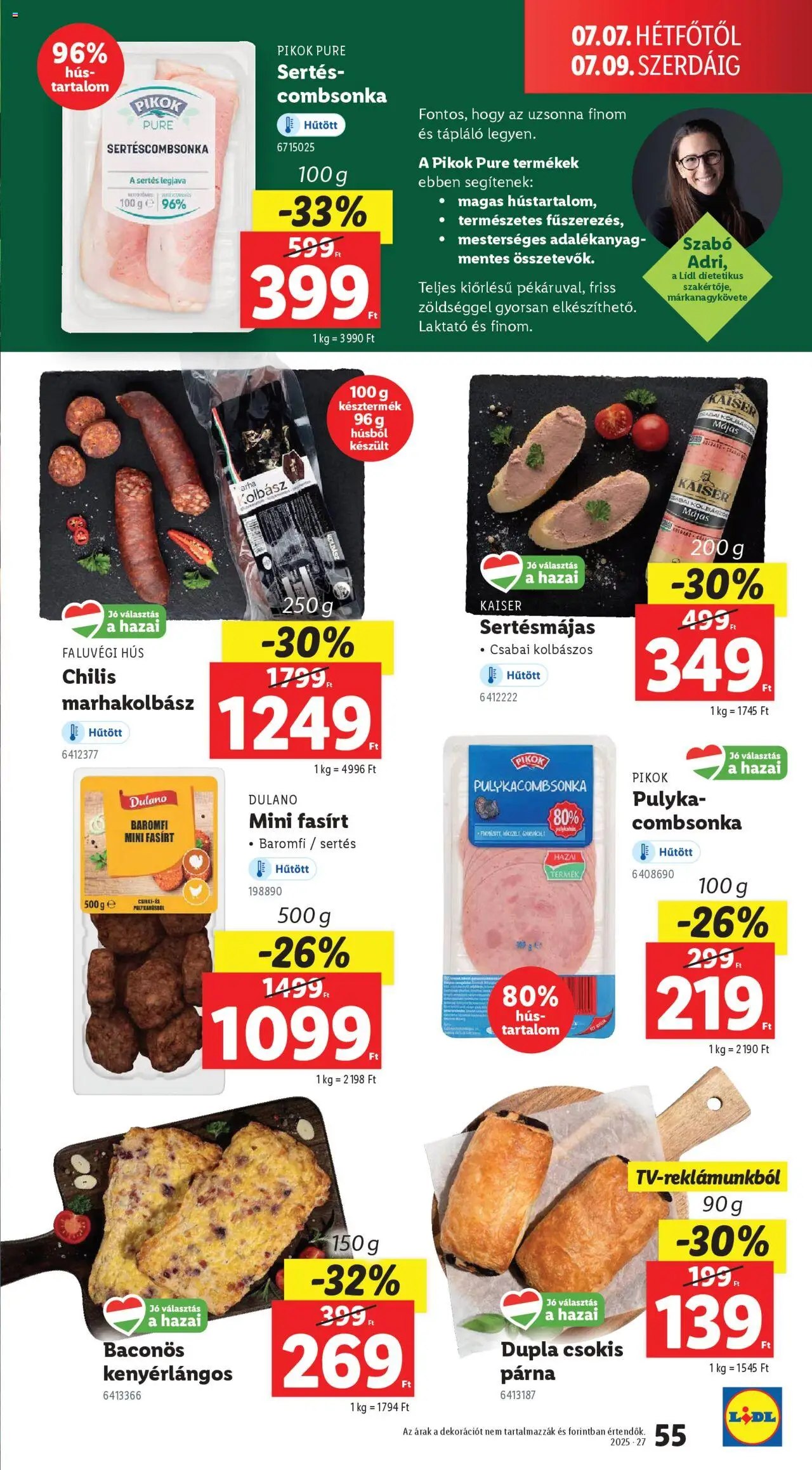 Lidl akciós ujság - amely érvényes a következő dátumtól: 03.07.2025 | Oldal: 55 | Termékek: Kolbász, Hús, Párna, Combsonka
