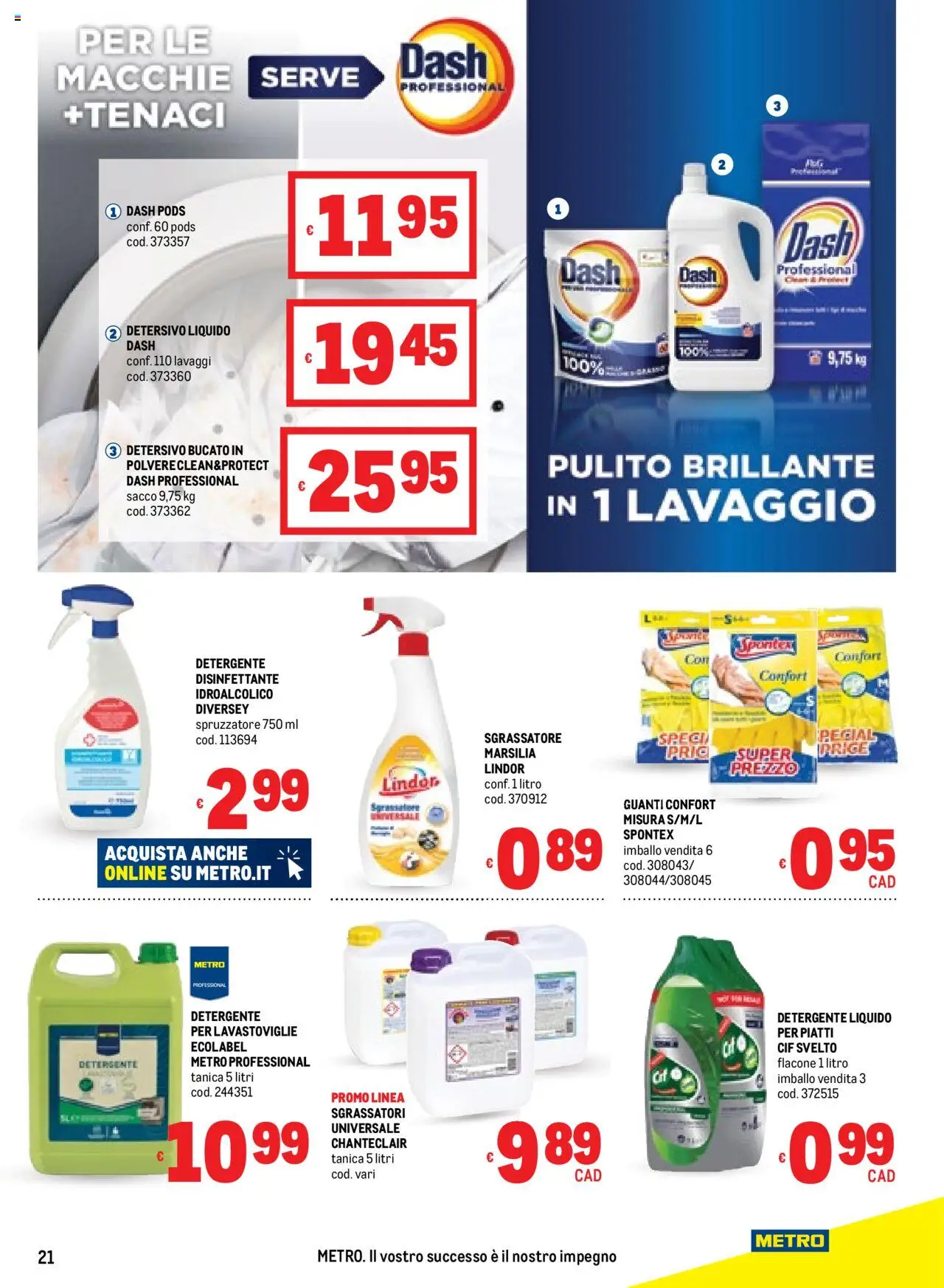 Volantino Metro del 14.08.2025 | Pagina: 21 | Prodotti: Detergente, Sgrassatore, Lavastoviglie, Tanica