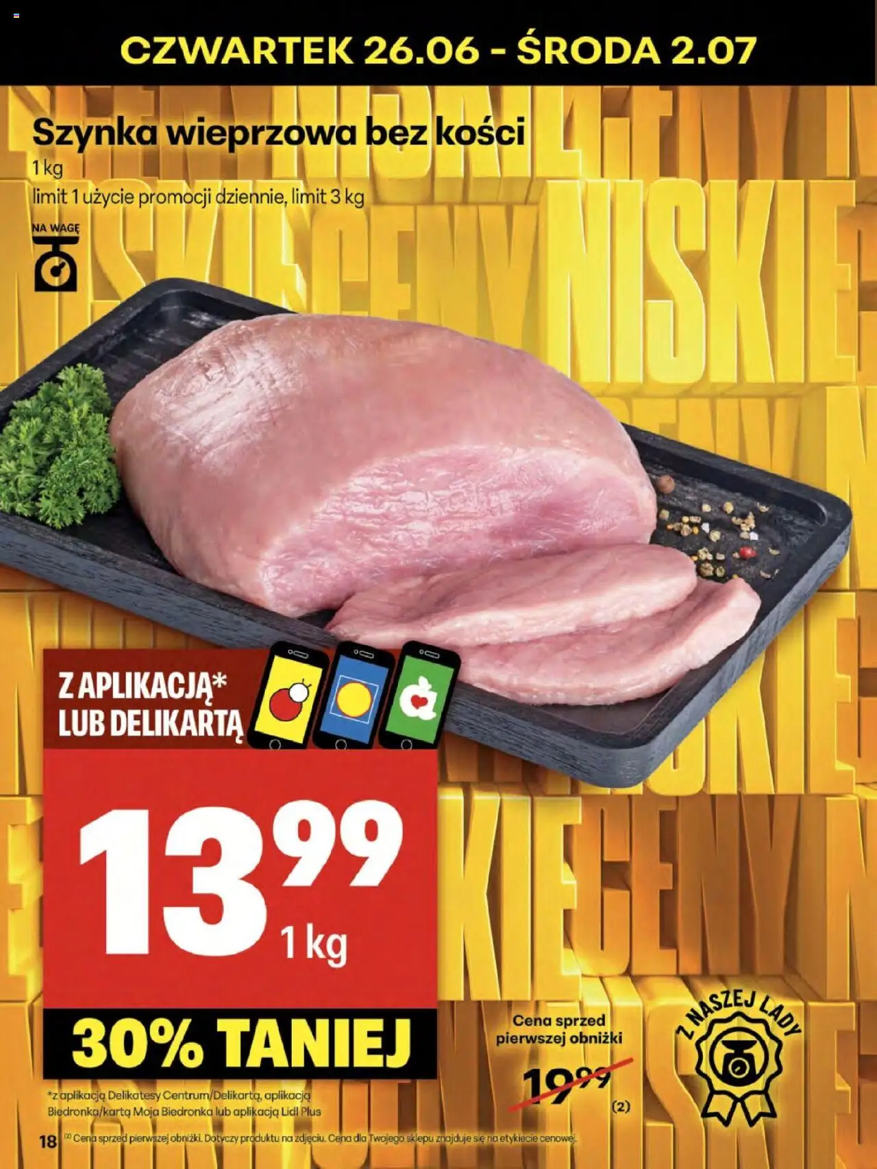 Delikatesy Centrum Gazetka - Sklepy Własne od 26.06.2025 | Strona: 18 | Produkty: Szynka wieprzowa, Szynka, Delikatesy