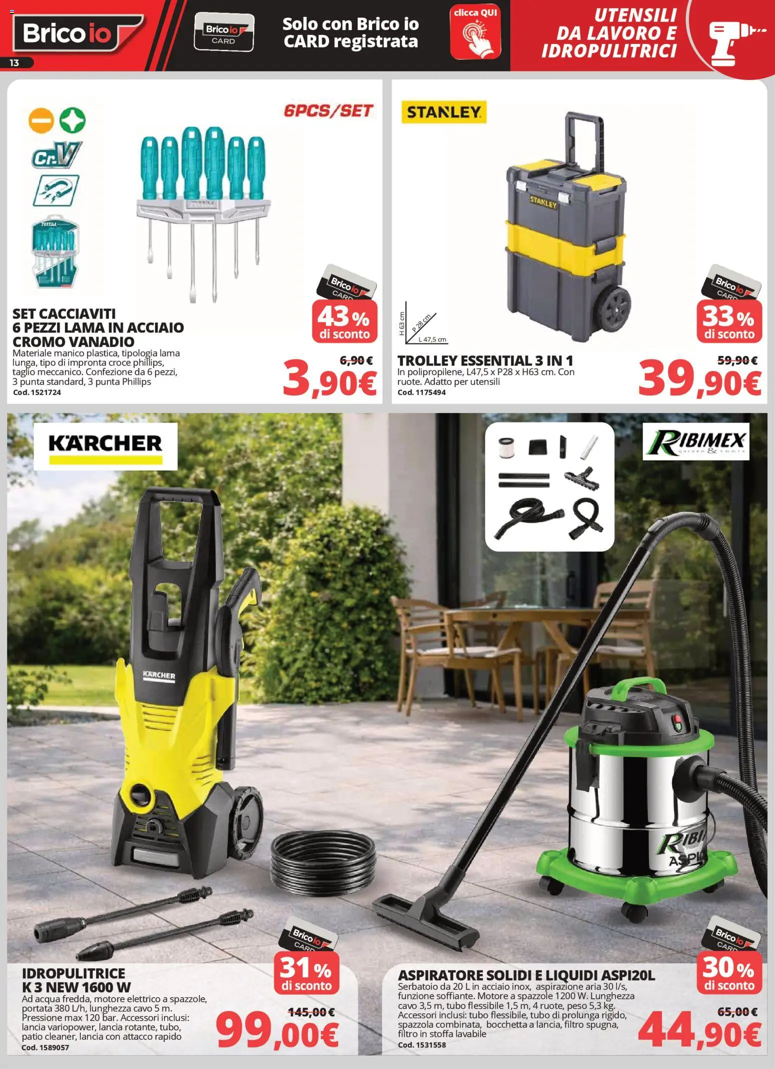 Volantino Brico io del 02.04.2026 | Pagina: 13 | Prodotti: Spazzola, Acqua, Tubo, Trolley