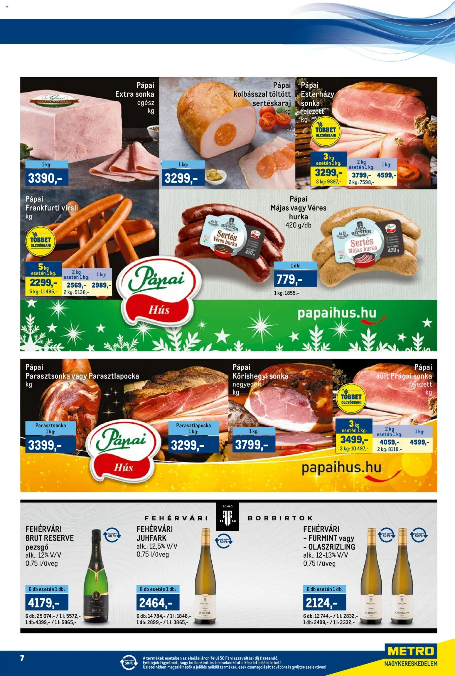 Metro akciós ujság - amely érvényes a következő dátumtól: 01.12.2025 | Oldal: 7 | Termékek: Virsli, Frankfurti virsli, Pezsgő, Hurka