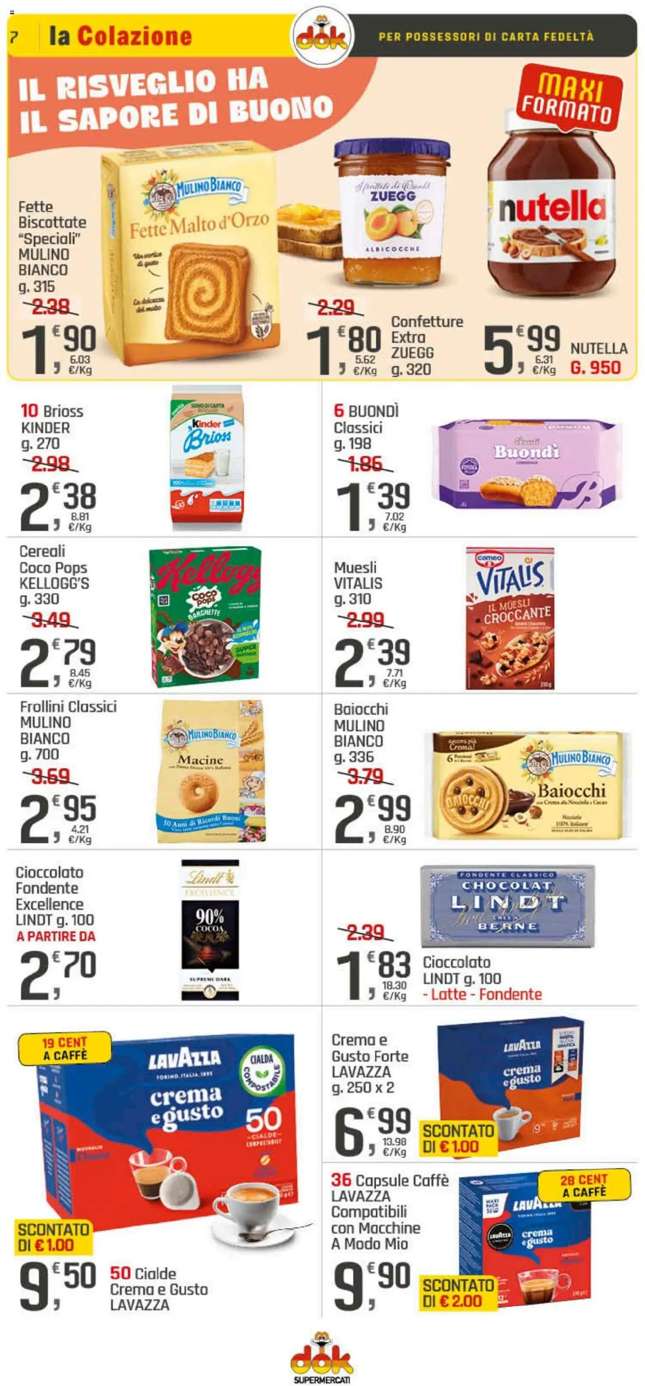Volantino DOK del 25.09.2025 | Pagina: 7 | Prodotti: Muesli, Crema, Caffè, Cioccolato