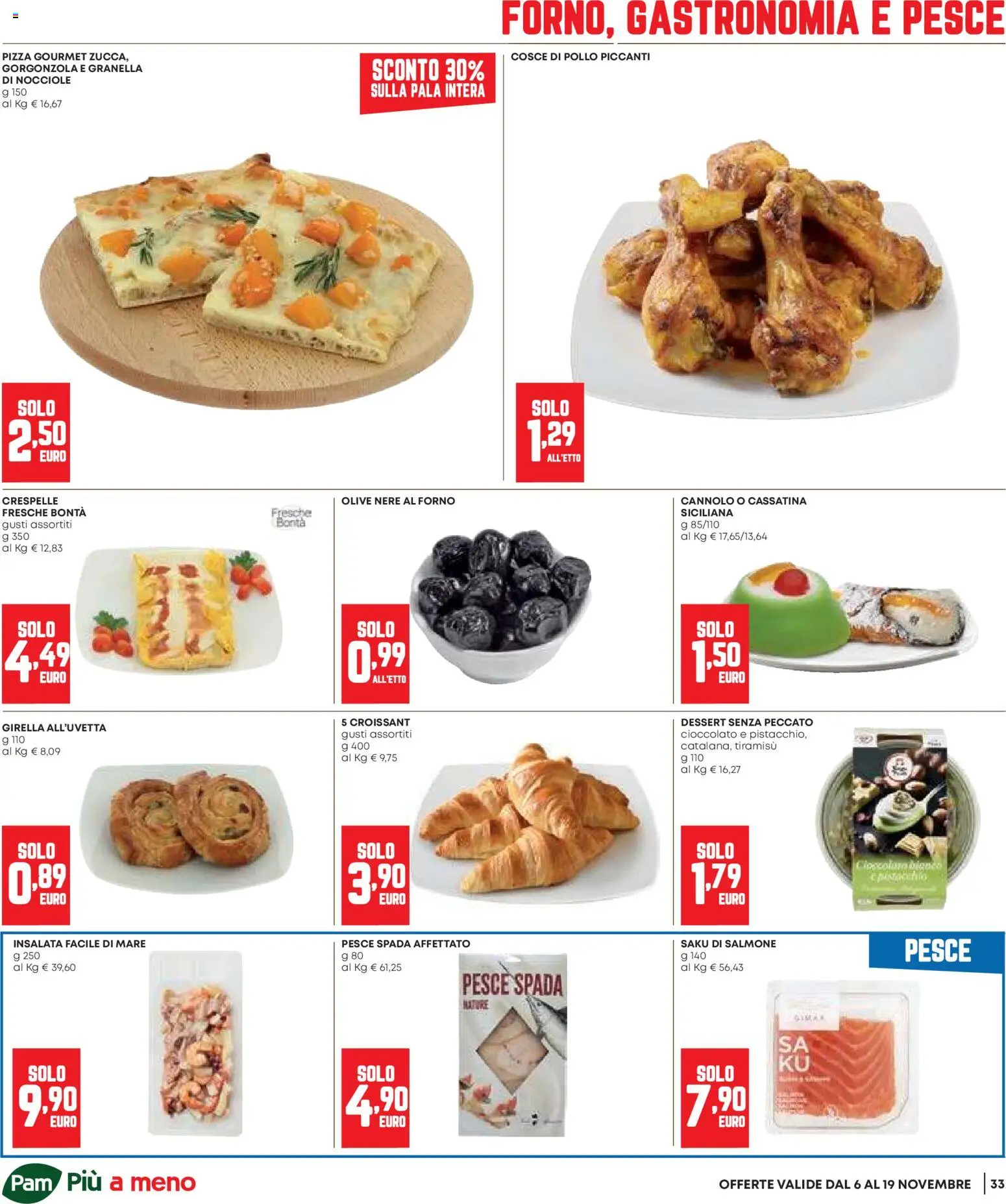 Volantino Panorama del 06.11.2025 | Pagina: 33 | Prodotti: Cioccolato, Salmone, Pesce, Insalata