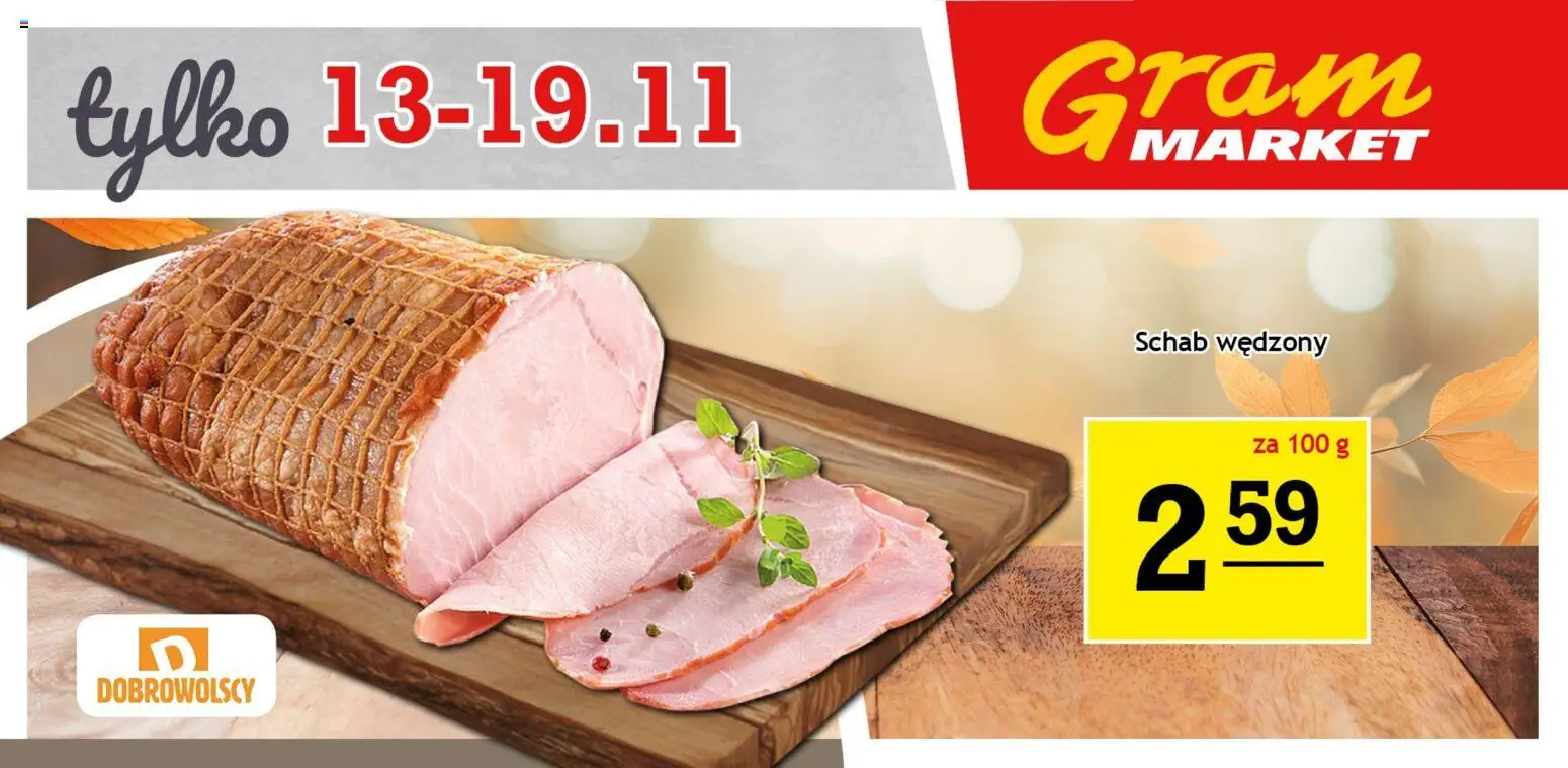 Gram Market Gazetka - Billboard od 13.11.2025 | Strona: 1 | Produkty: Schab
