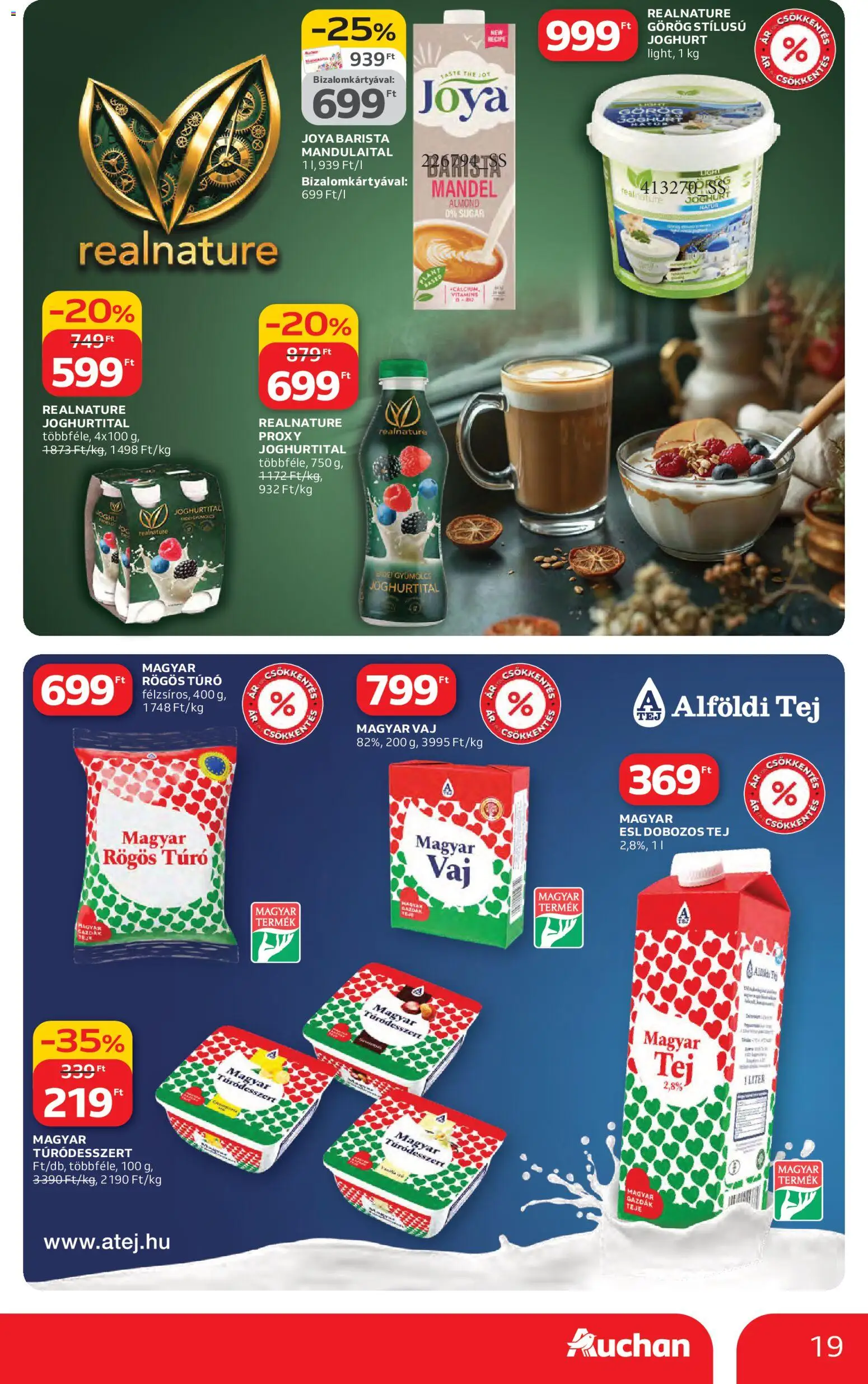 Auchan akciós ujság - amely érvényes a következő dátumtól: 12.02.2026 | Oldal: 19 | Termékek: Mandulaital, Gyümölcs, Rögös túró, Túró