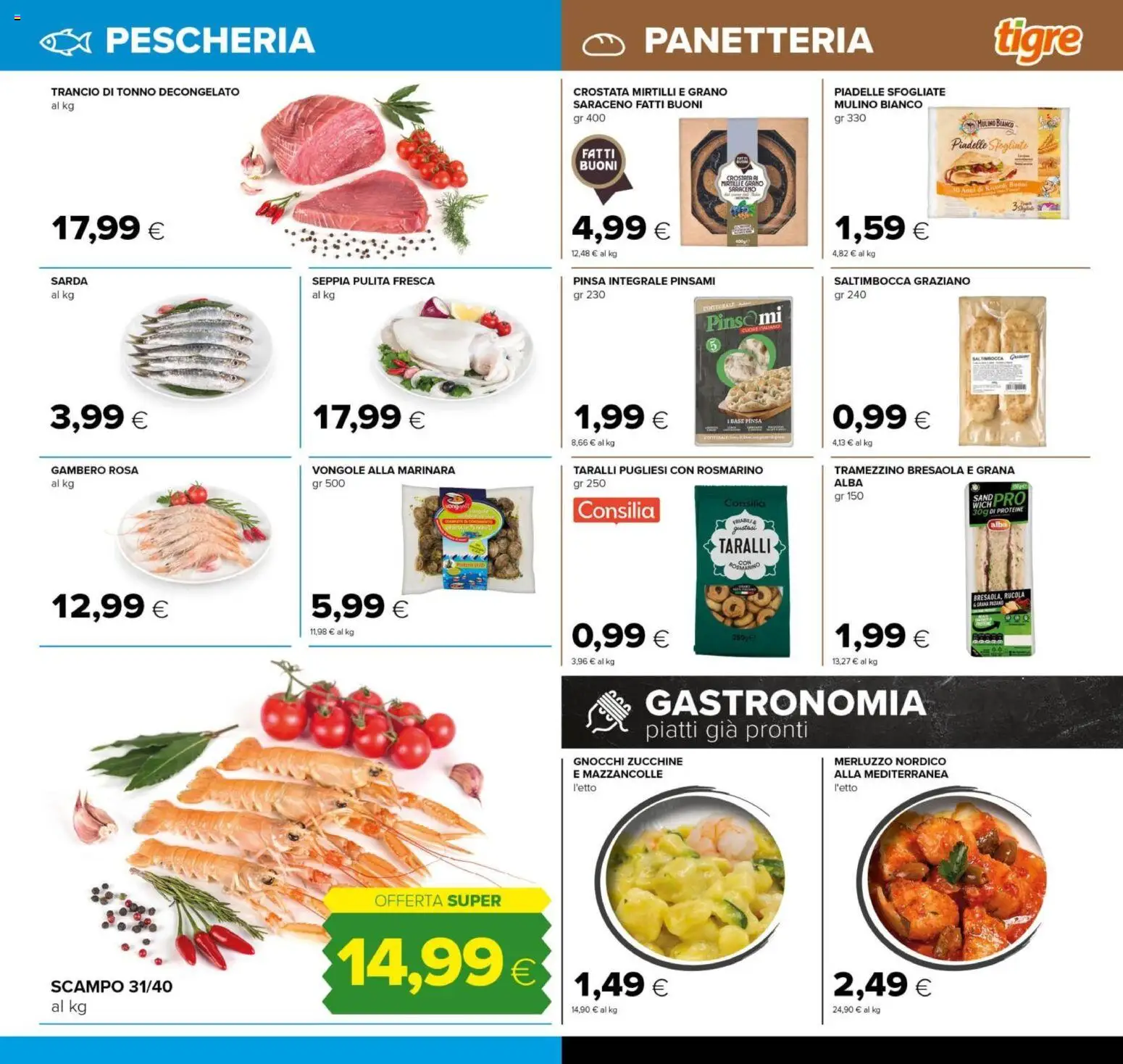 Volantino Tigre del 28.01.2026 | Pagina: 7 | Prodotti: Merluzzo, Vongole, Mirtilli, Tonno