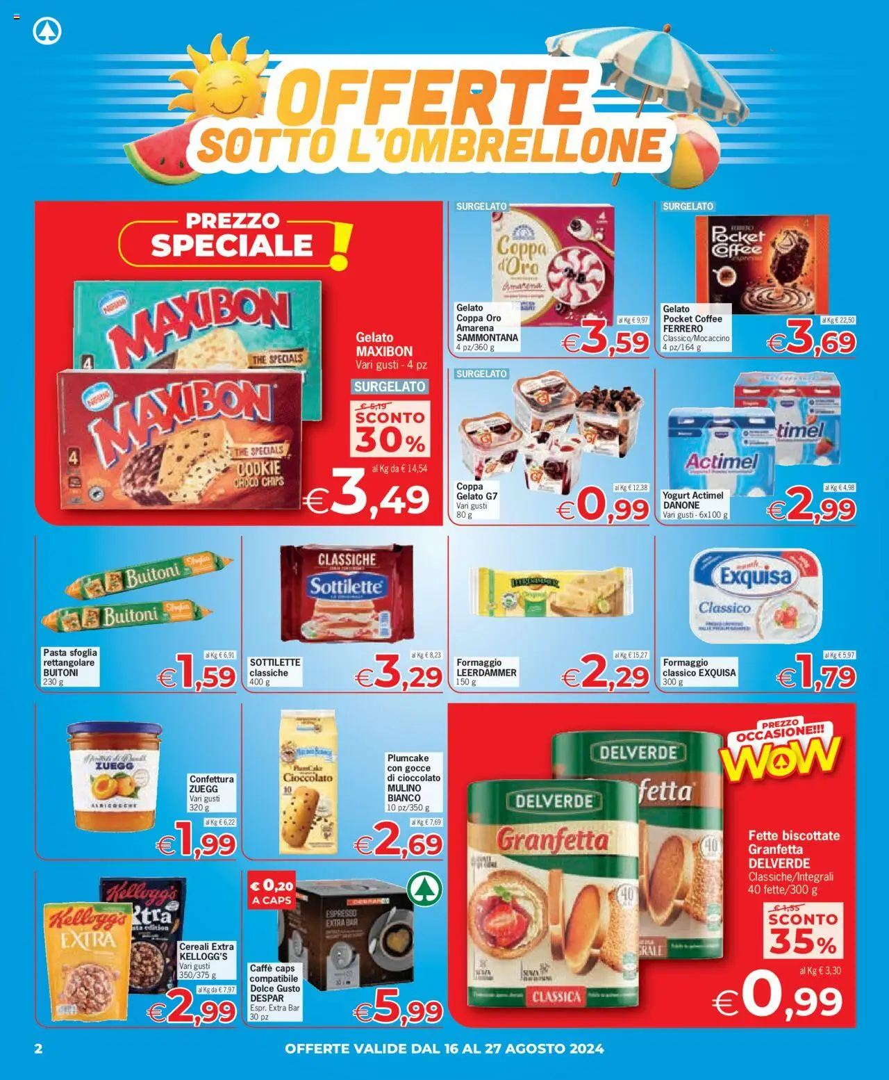 Volantino Eurospar del 16.08.2025 | Pagina: 2 | Prodotti: Caffè, Cioccolato, Gelato, Amarena