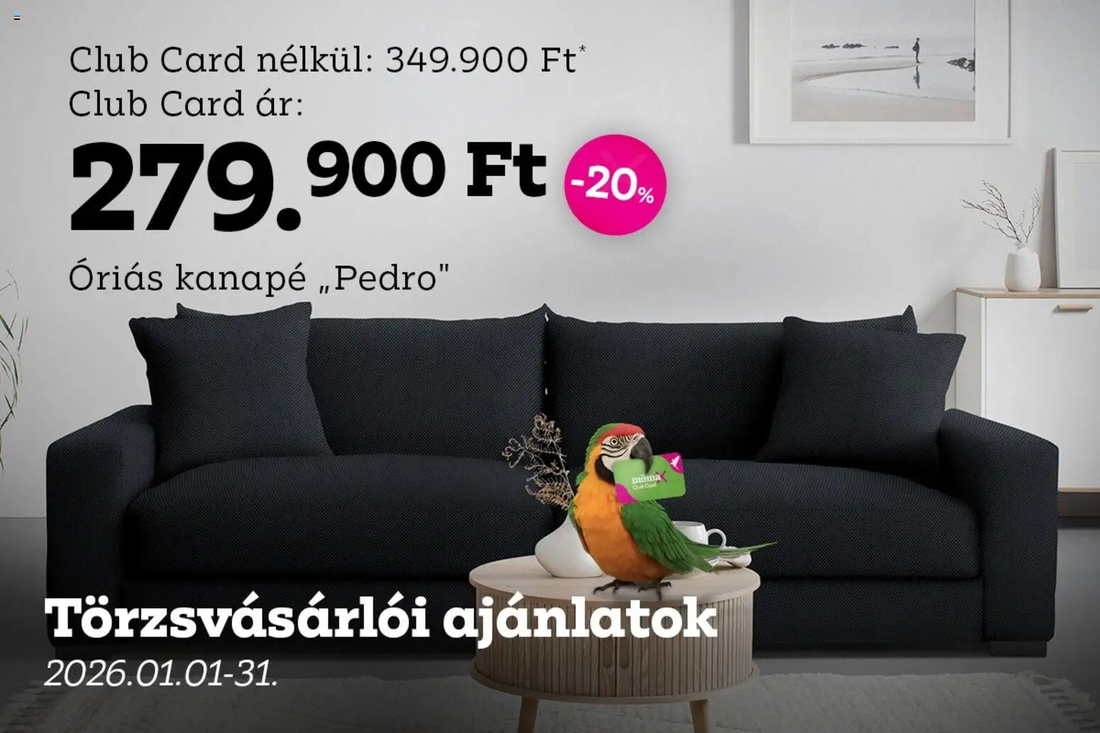 Mömax akciós ujság - amely érvényes a következő dátumtól: 01.01.2026 | Oldal: 1 | Termékek: Kanapé