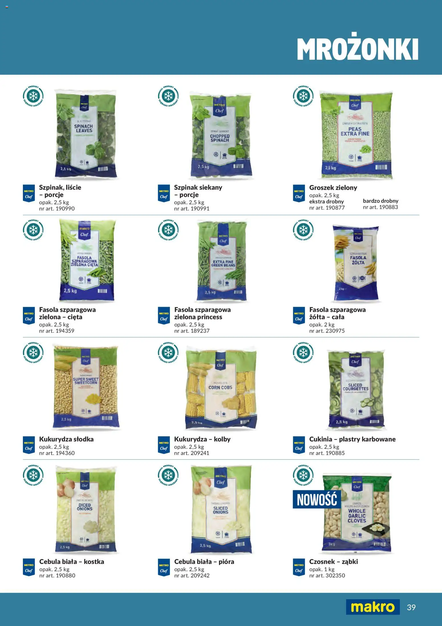 Makro gazetka - Produktów marek własnych dla profesjonalnej Gastronomii od 01.03.2026 | Strona: 39 | Produkty: Groszek, Kukurydza słodka, Kukurydza, Szpinak
