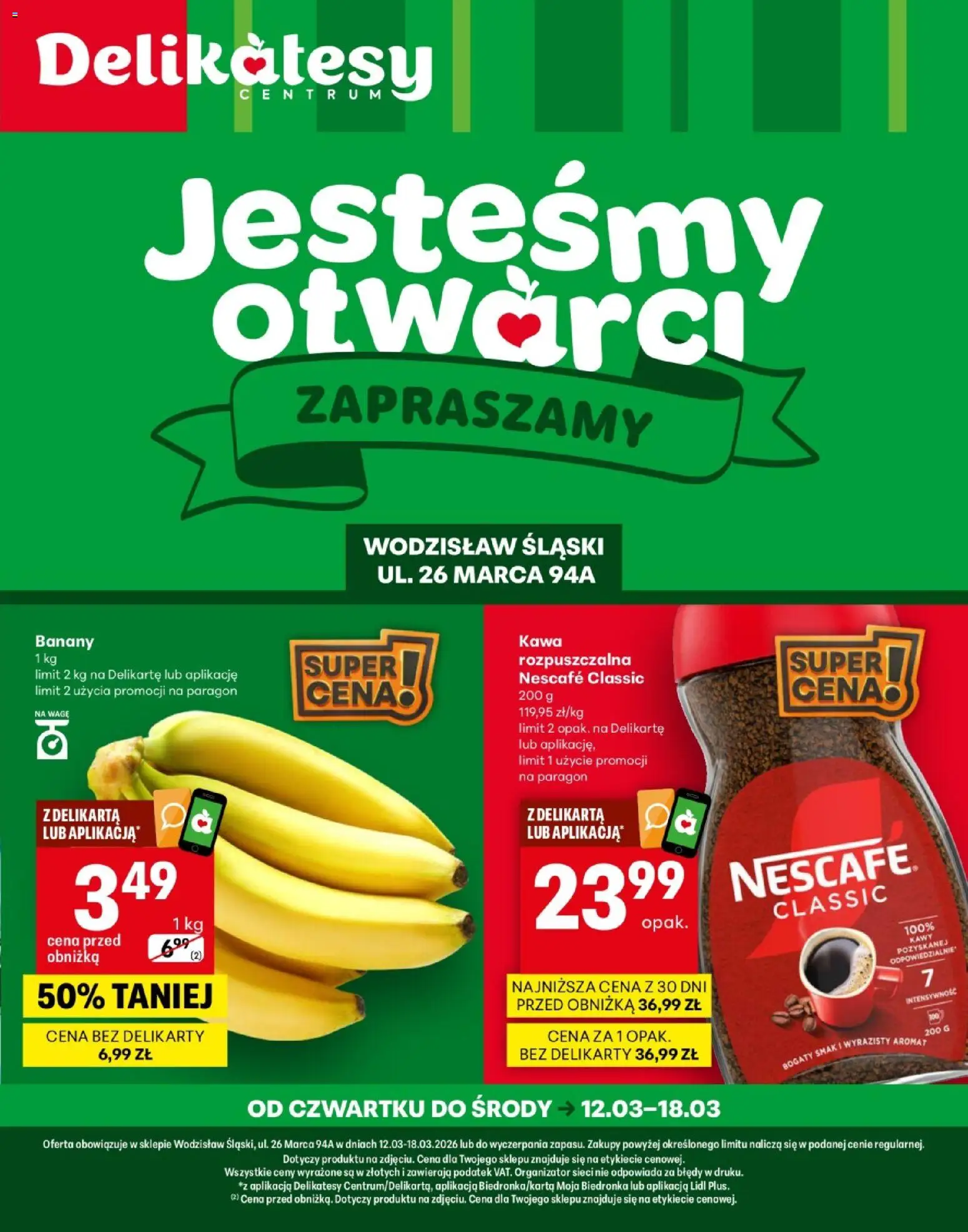 Delikatesy Centrum gazetka - Wodzisław Śląski Otwarcie od 12.03.2026 | Strona: 1 | Produkty: Nescafe, Delikatesy, Kawa, Banany