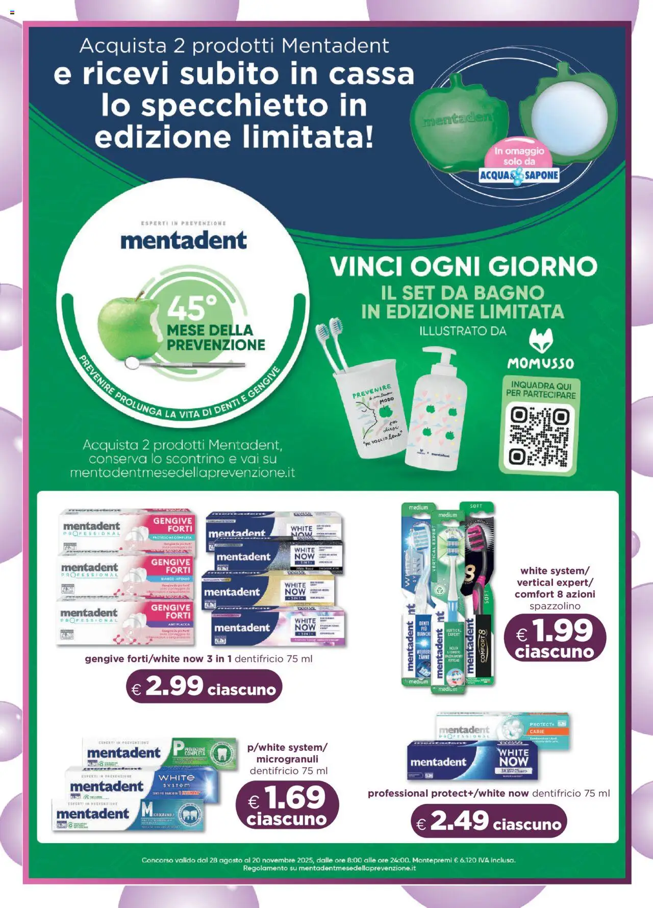 Volantino Acqua e Sapone del 12.10.2025 | Pagina: 11 | Prodotti: Sapone, Dentifricio, Spazzolino, Bagno