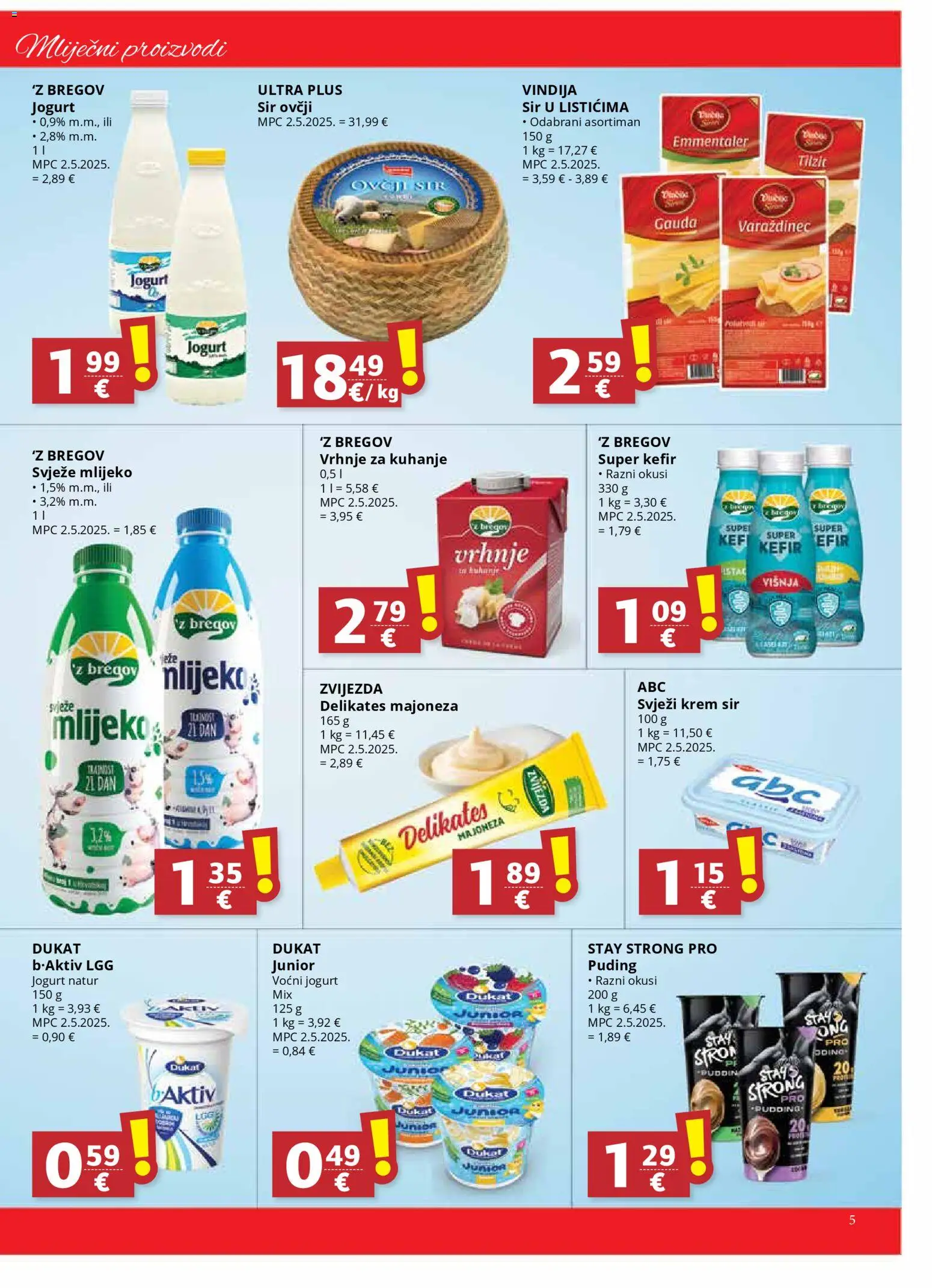Ribola katalog | vrijedi od 22.10.2025 | Stranica: 5 | Proizvodi: Krem sir, Gauda, Voćni jogurt, Majoneza