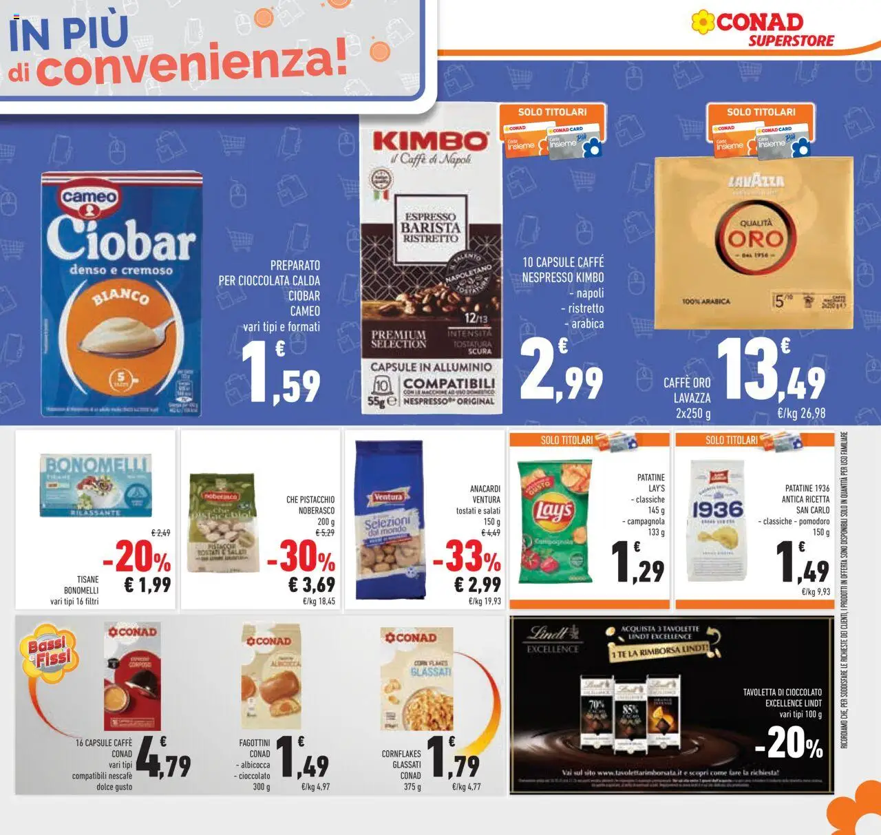 Volantino Conad del 22.10.2025 | Pagina: 47 | Prodotti: Caffè, Tè, Patatine, Pomodoro