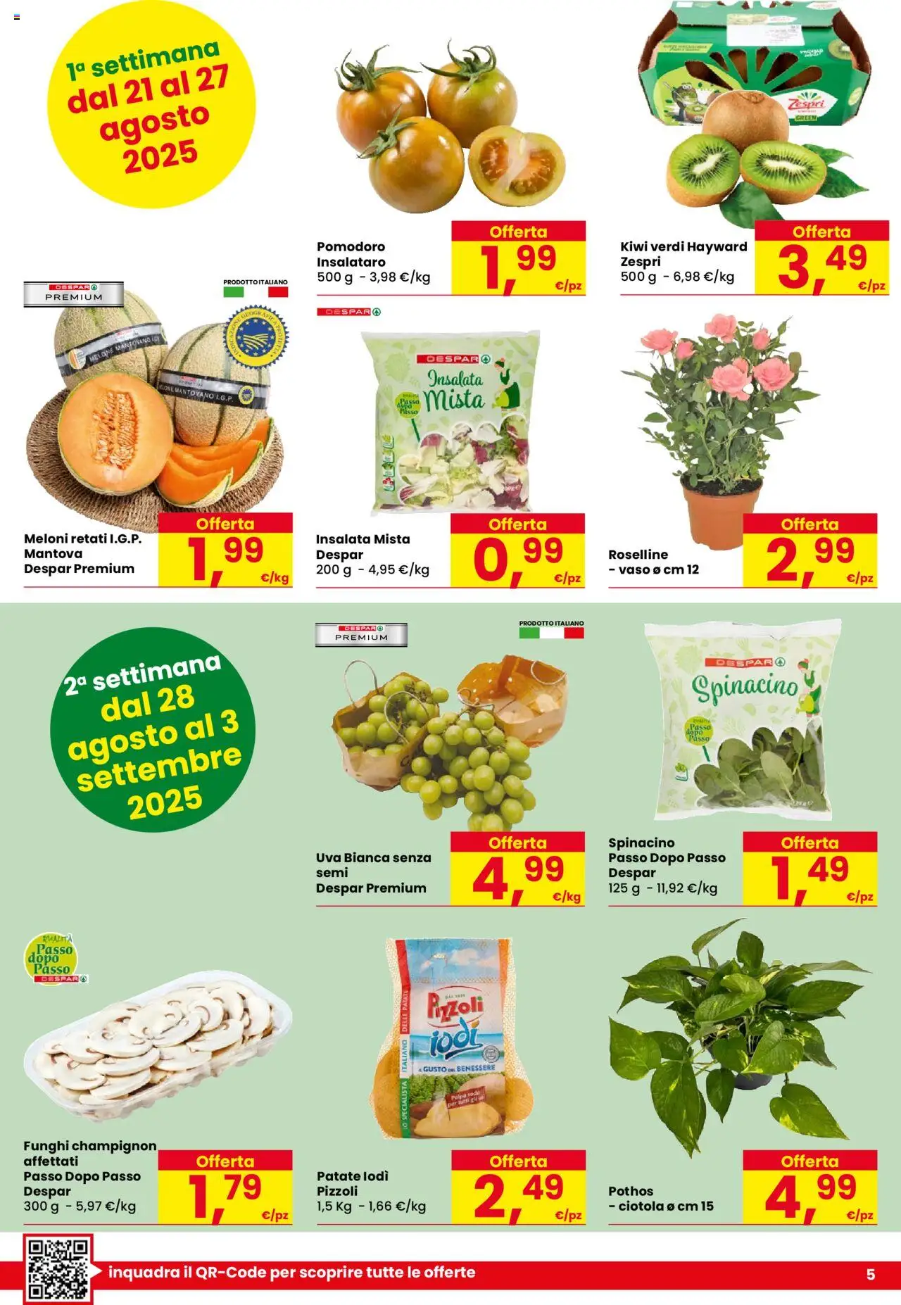 Volantino Despar del 21.08.2025 | Pagina: 5 | Prodotti: Patate, Pomodoro, Funghi, Melone