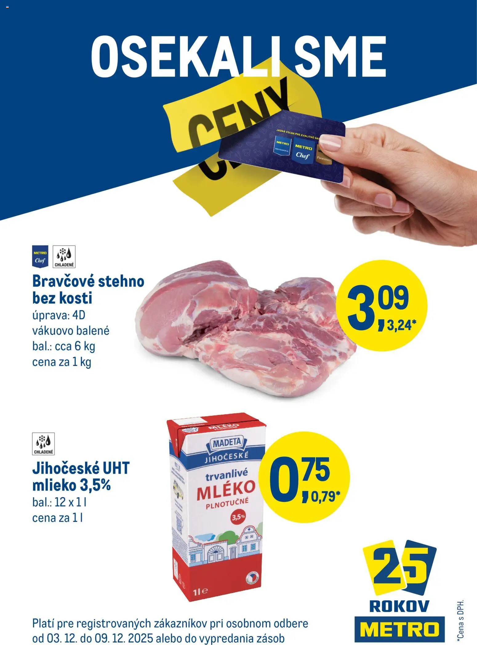 Nové Metro akcie – leták je platný od 03.12.2025 | Strana: 1 | Produkty: Mlieko, Bravčové stehno