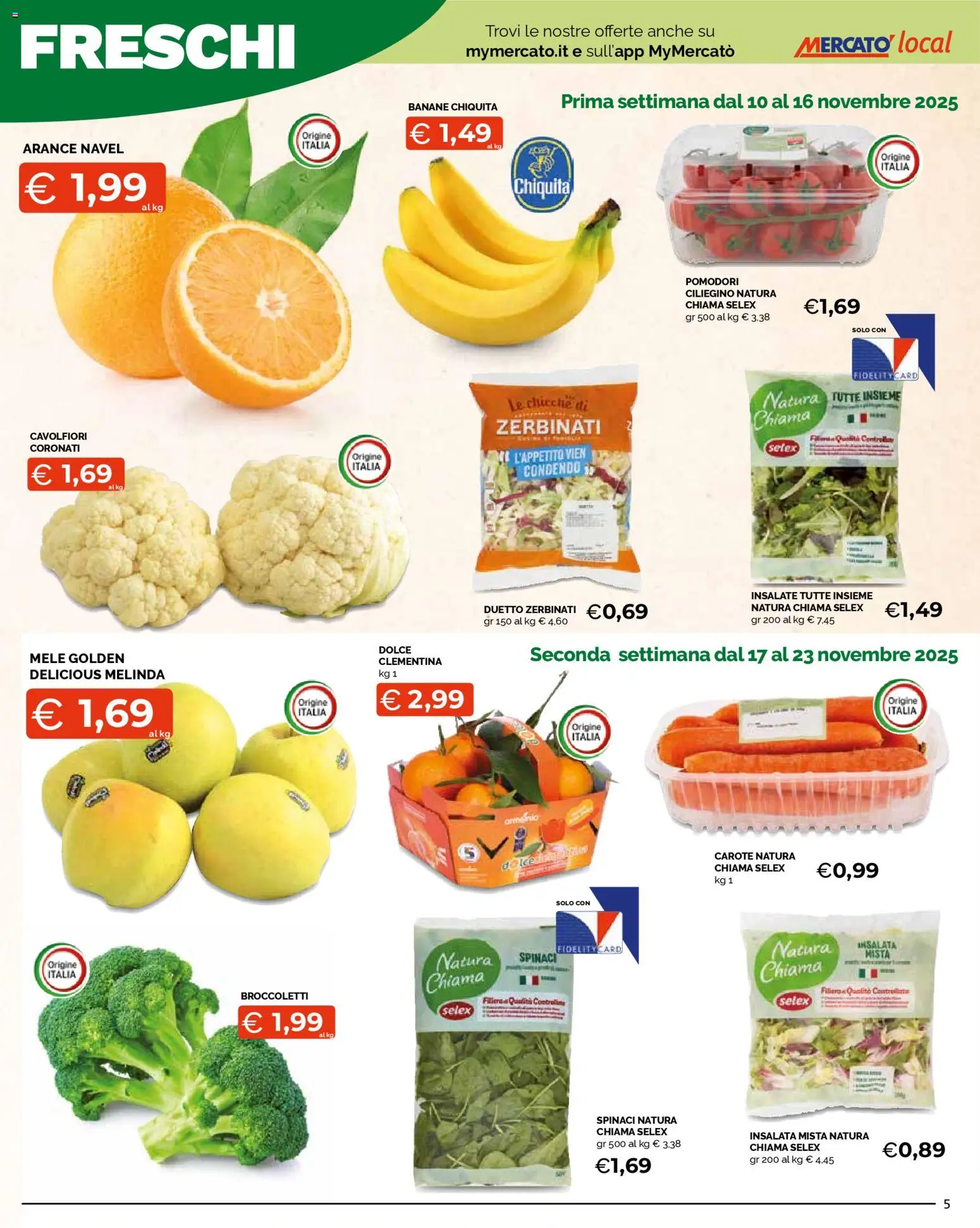 Volantino Mercatò del 10.11.2025 | Pagina: 5 | Prodotti: Banane, Insalata, Pomodori, Spinaci