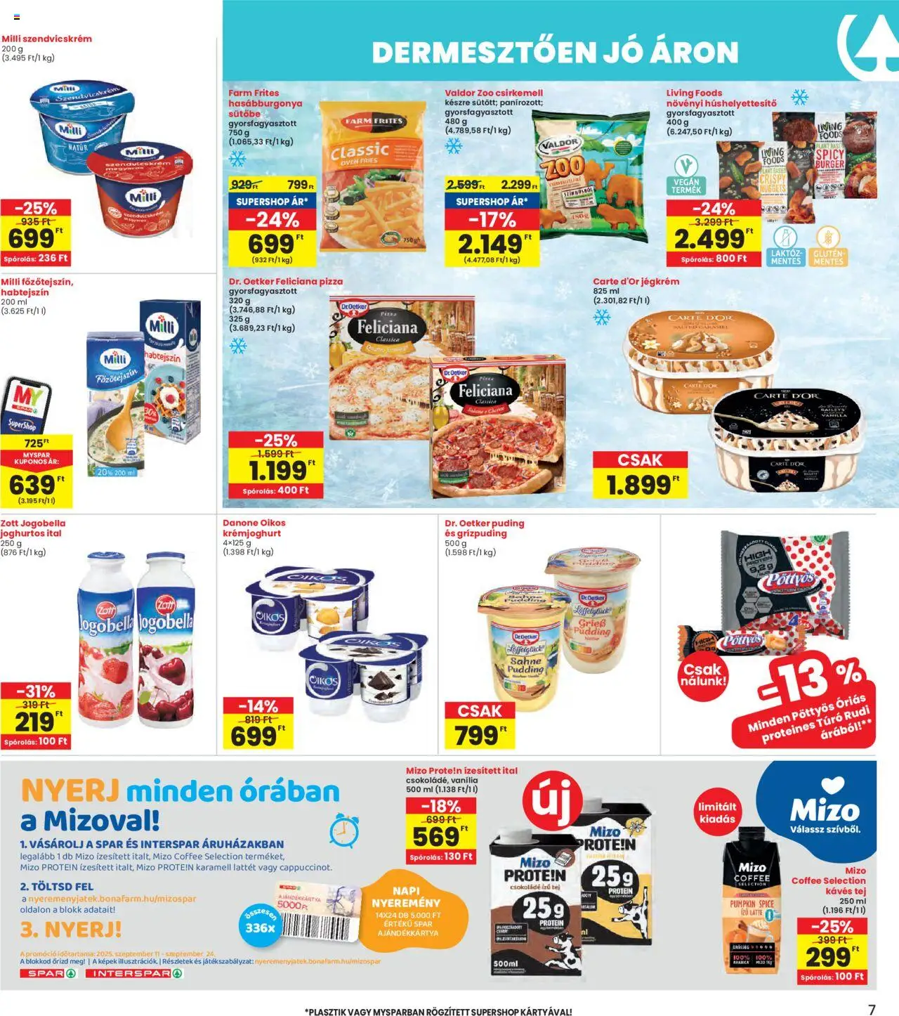 Interspar akciós ujság - amely érvényes a következő dátumtól: 11.09.2025 | Oldal: 7 | Termékek: Habtejszín, Szendvicskrém, Vegán, Csirkemell