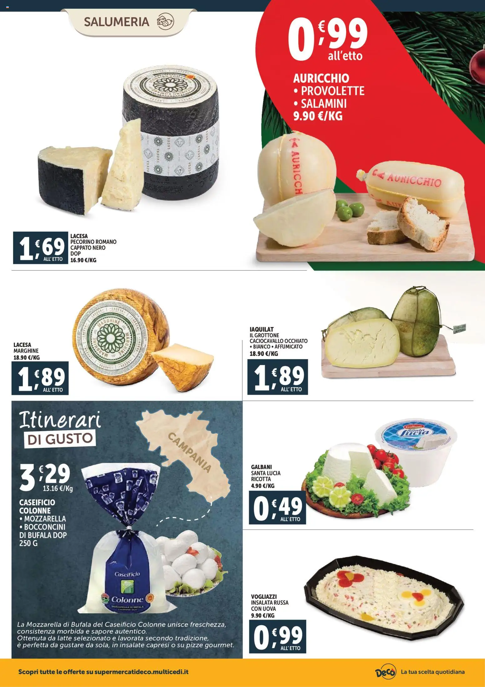 Volantino Decò del 15.12.2025 | Pagina: 8 | Prodotti: Latte, Ricotta, Insalata russa, Pecorino