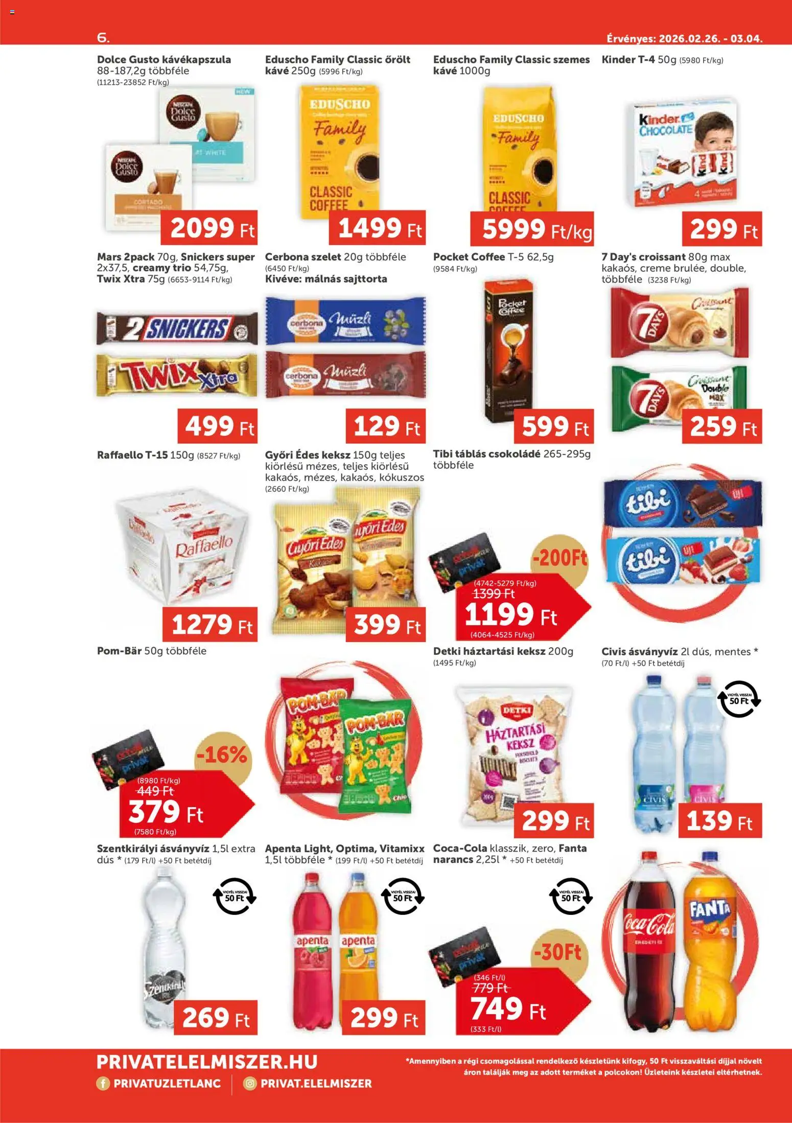 PRIVÁT akciós ujság - amely érvényes a következő dátumtól: 26.02.2026 | Oldal: 6 | Termékek: Dolce Gusto, Háztartási keksz, Sajttorta, Csokoládé